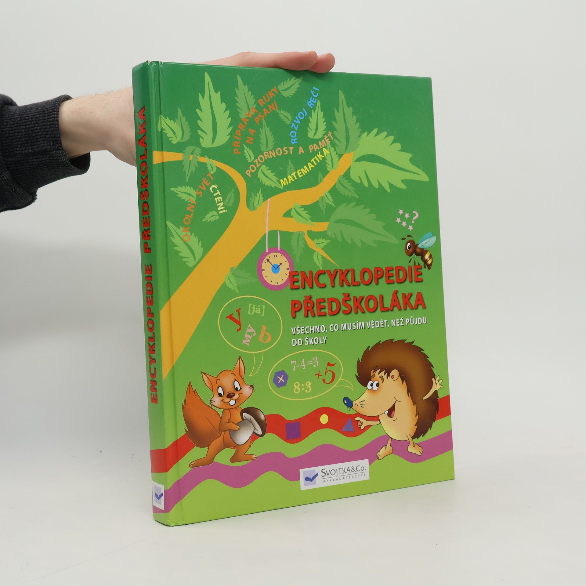 Martina Blahníková Encyklopedie předškoláka : Všechno, co musím vědět, než půjdu do školy