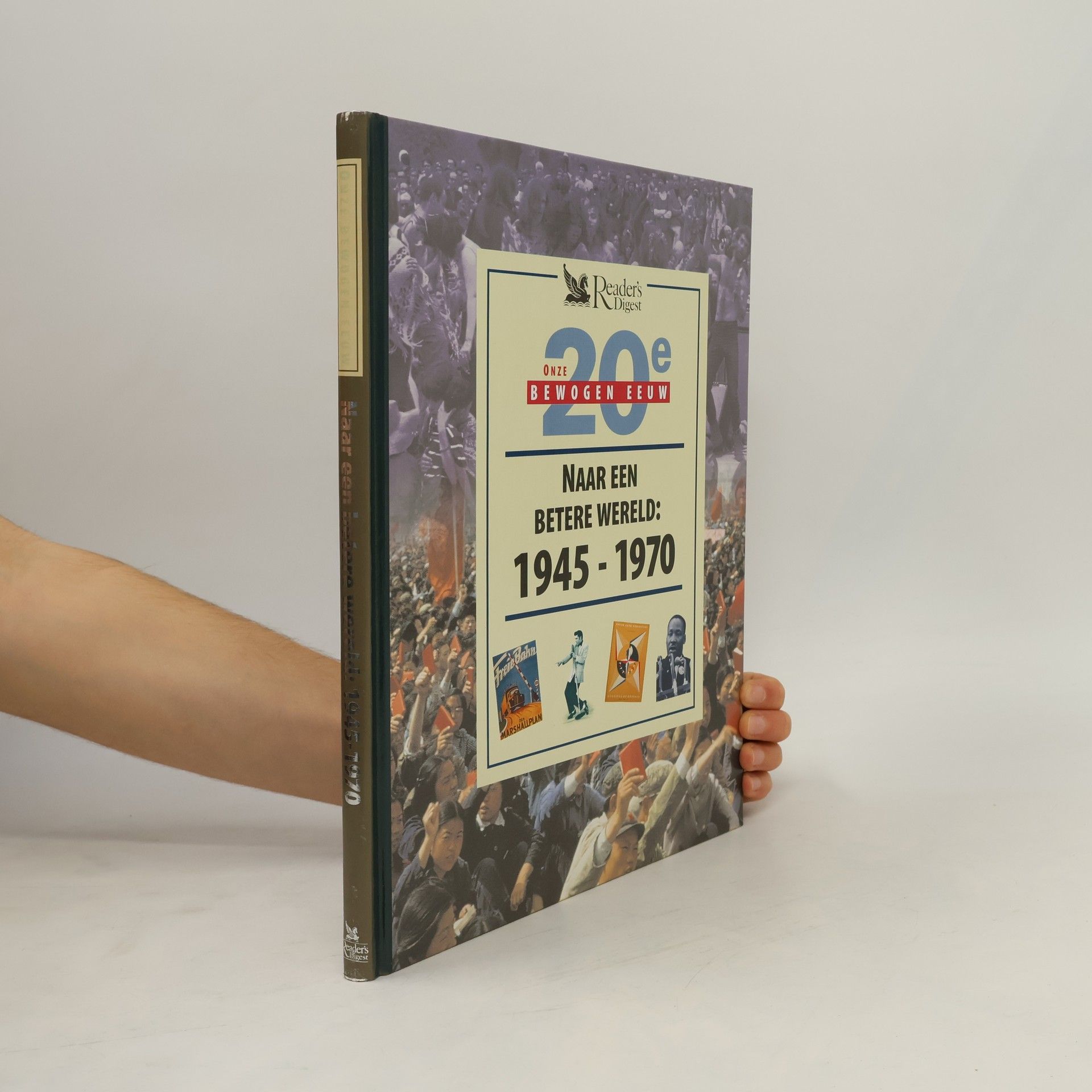 Robin Hosie Onze bewogen eeuw: Naar een betere wereld