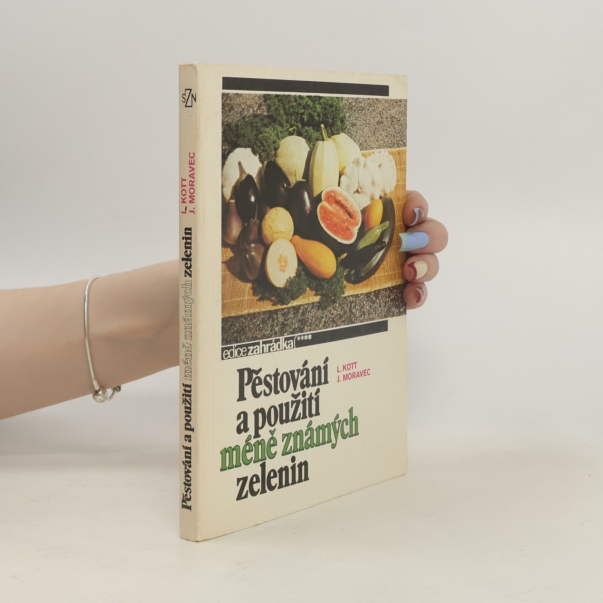 Jiří Moravec Pěstování a použití méně známých zelenin