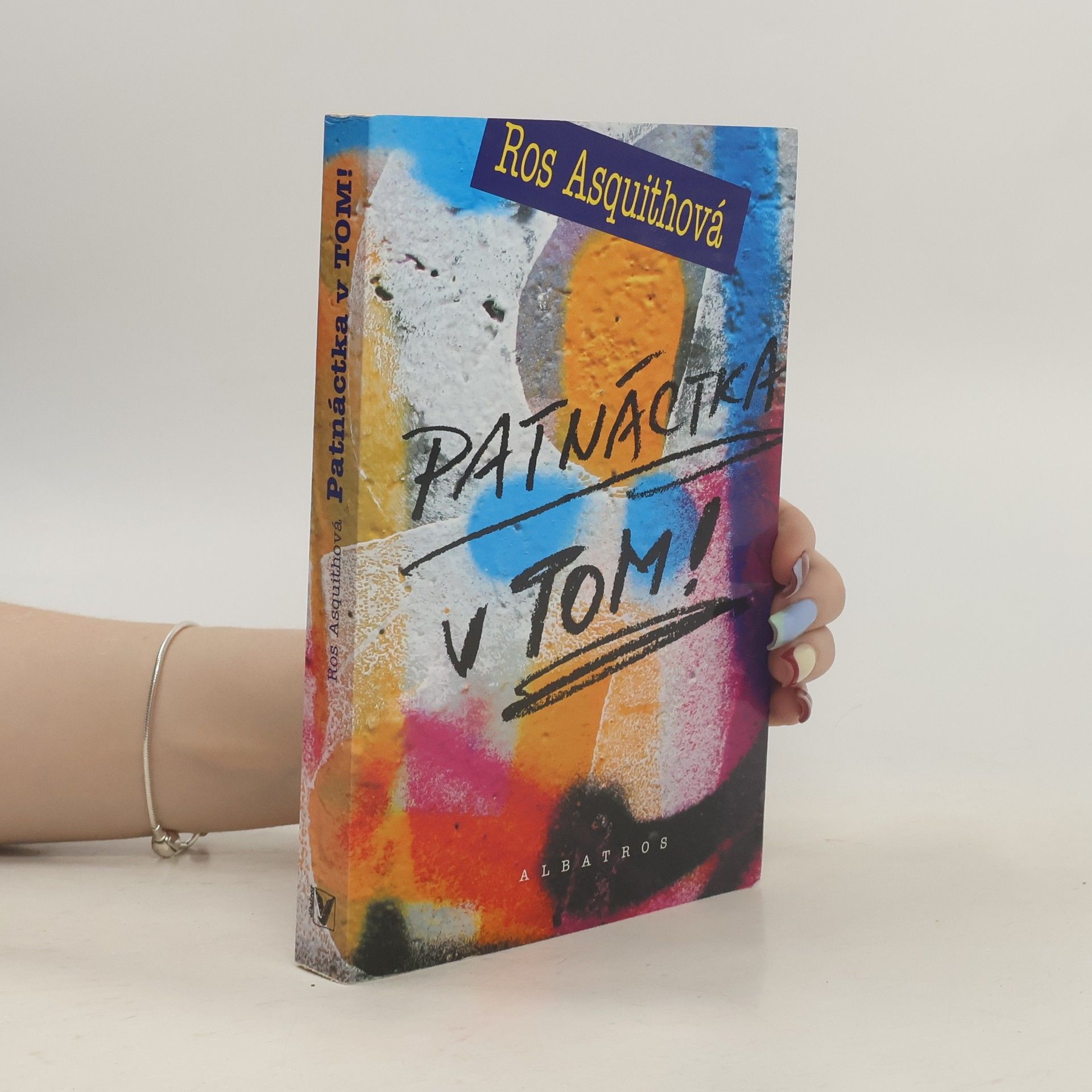 Ros Asquith Patnáctka v Tom : 15