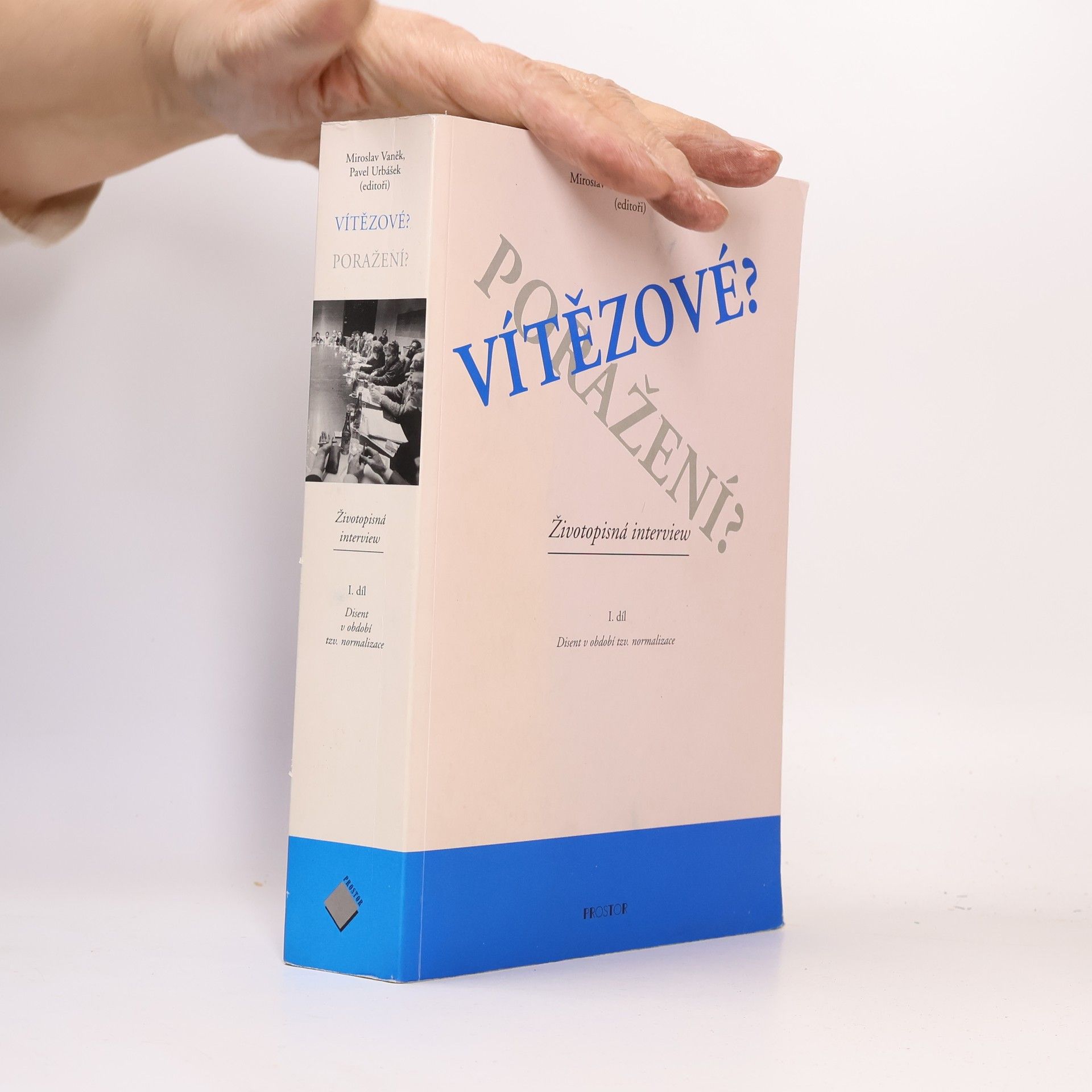 Miroslav Vaněk Vítězové? Poražení? 1.díl