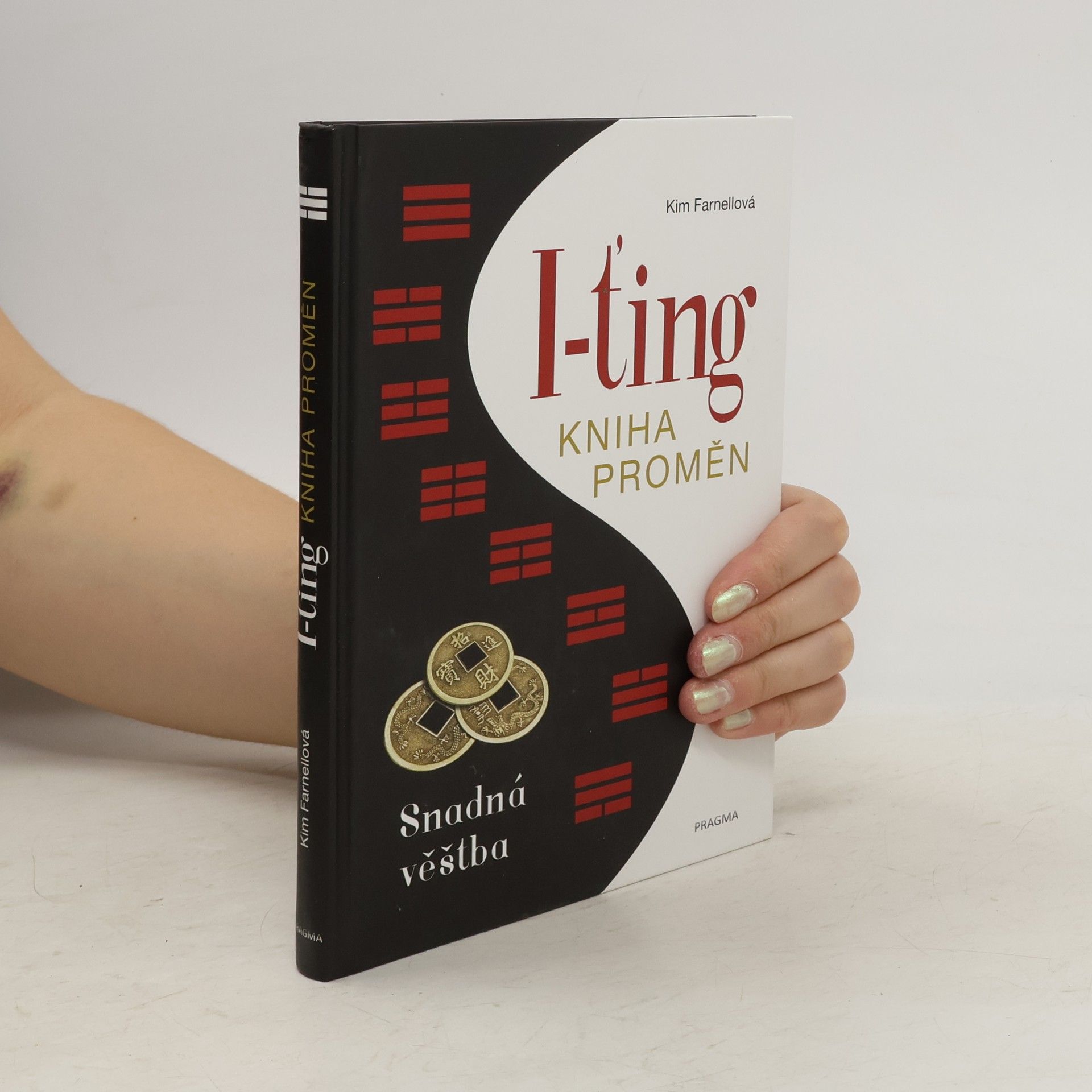 Kim Farnell I-ťing: Kniha proměn: Snadná věštba