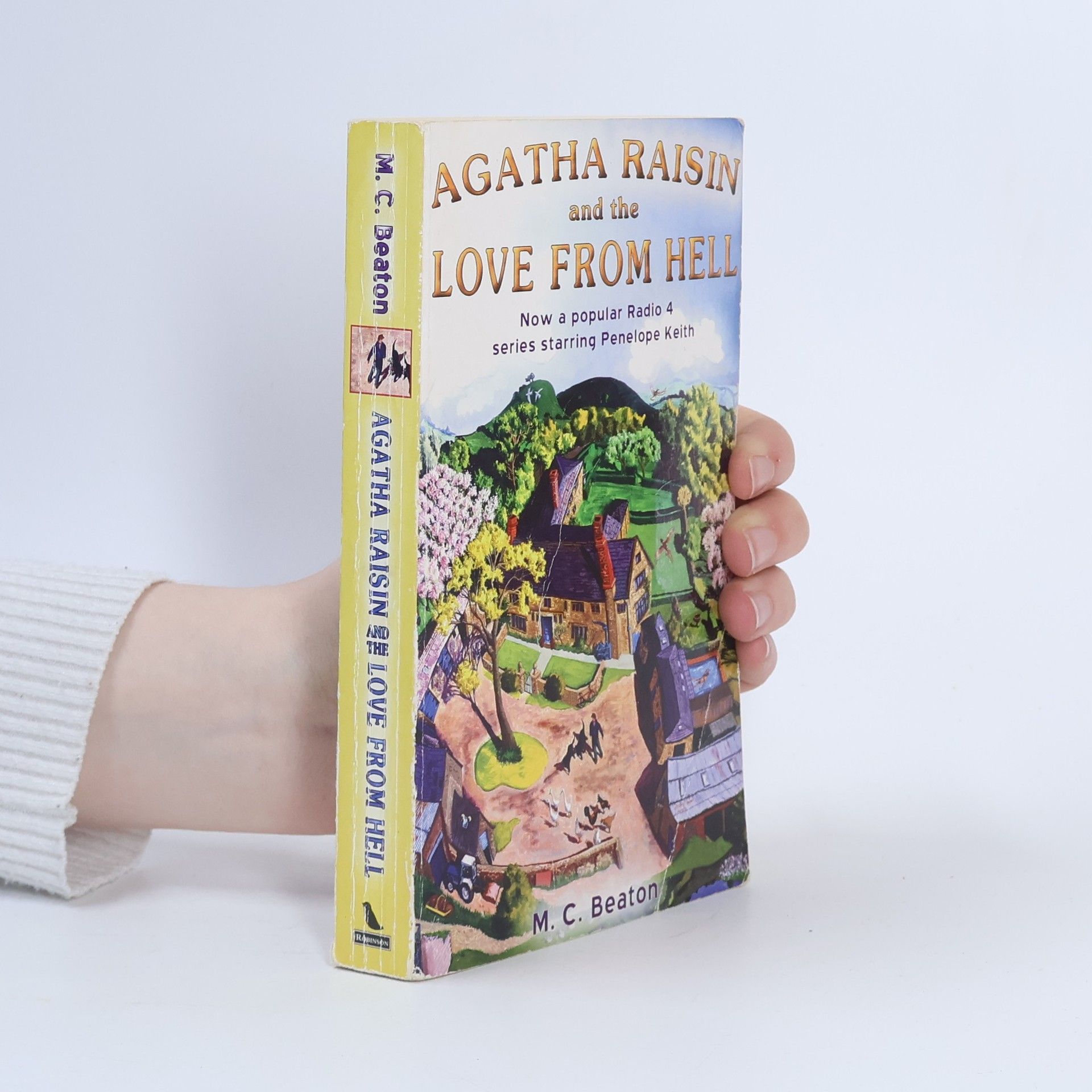 M. C. Beaton Agatha Raisin and the Love from Hell