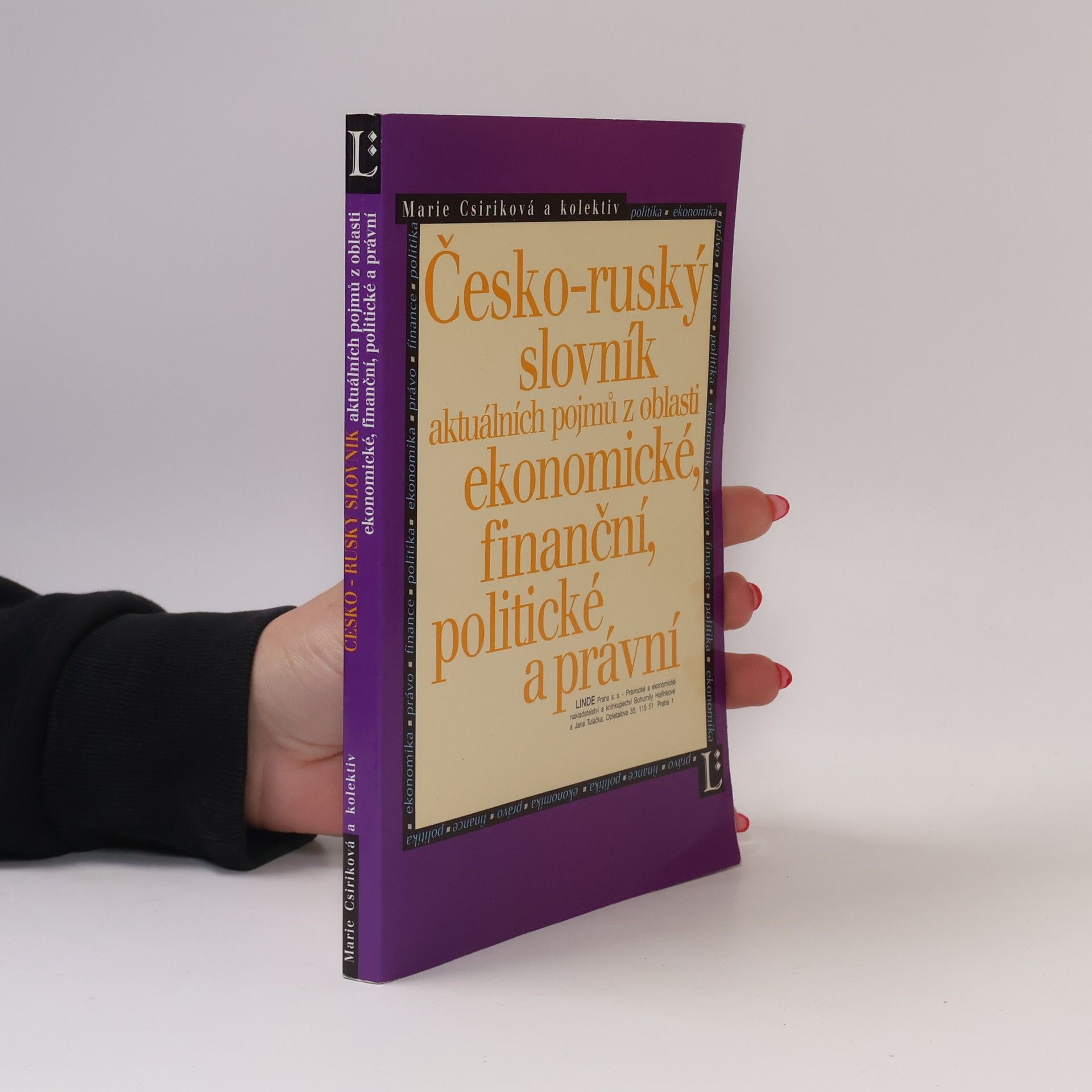 Marie Csiriková Česko-ruský slovník aktuálních pojmů z oblasti ekonomické, politické a právní