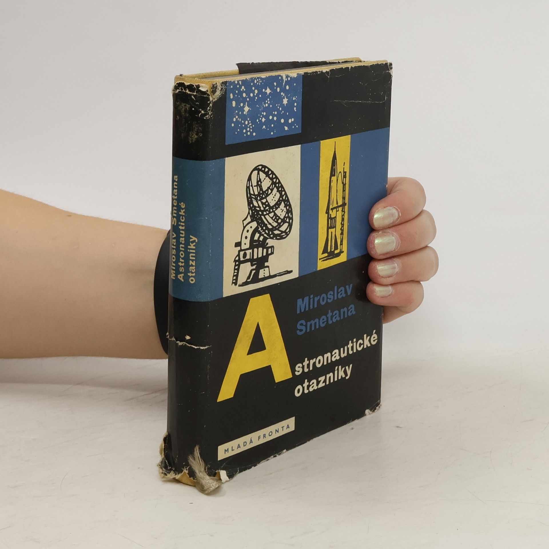 Smetana Miroslav Astronautické otazníky