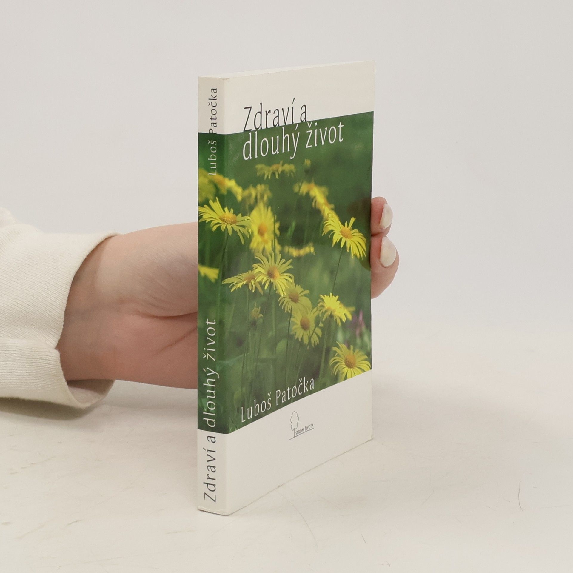Luboš Patočka Zdraví a dlouhý život