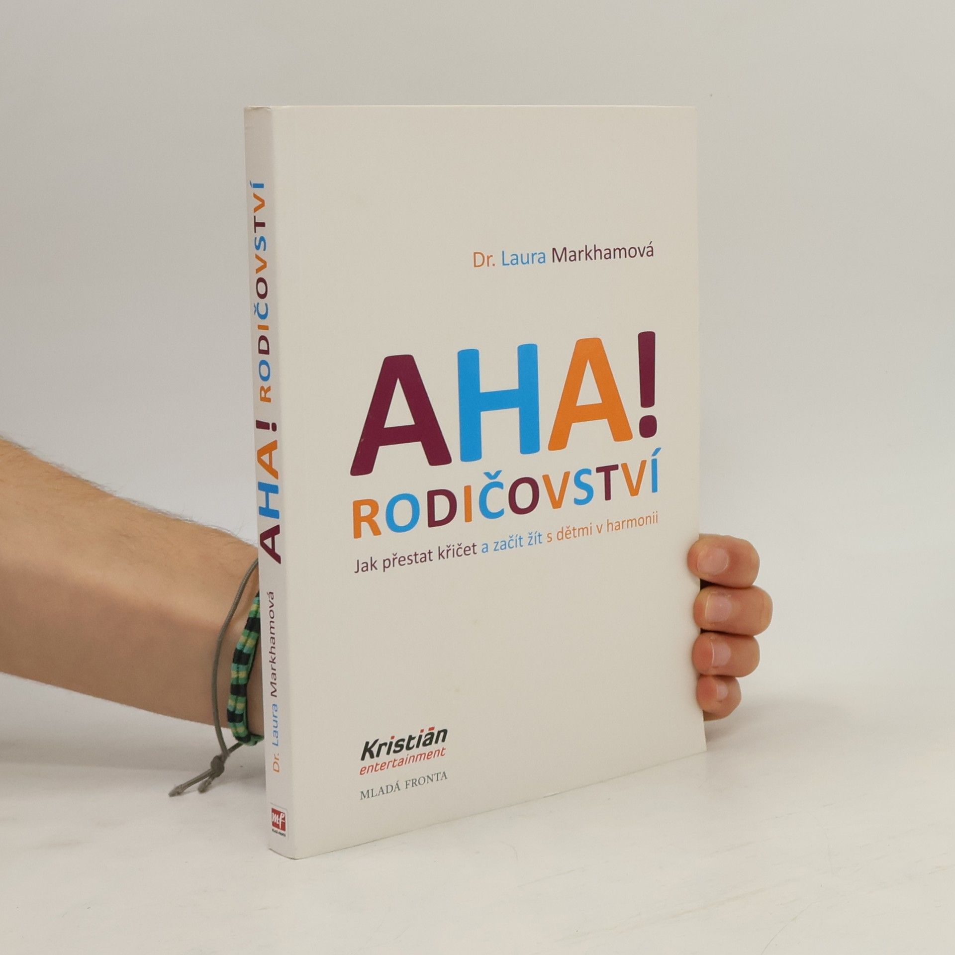 Laura Markham Aha! Rodičovství