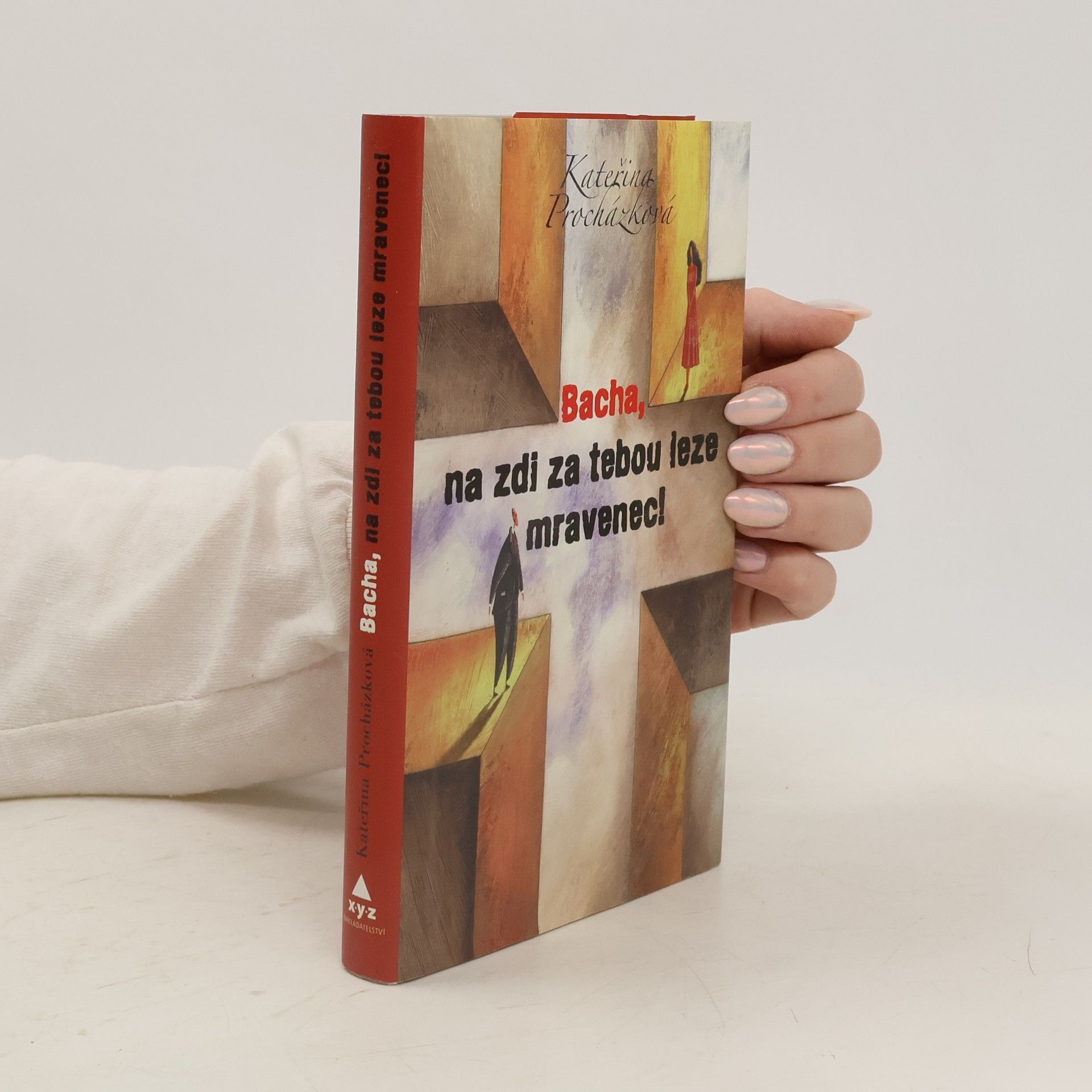 Kateřina Procházková Bacha, na zdi za tebou leze mravenec!