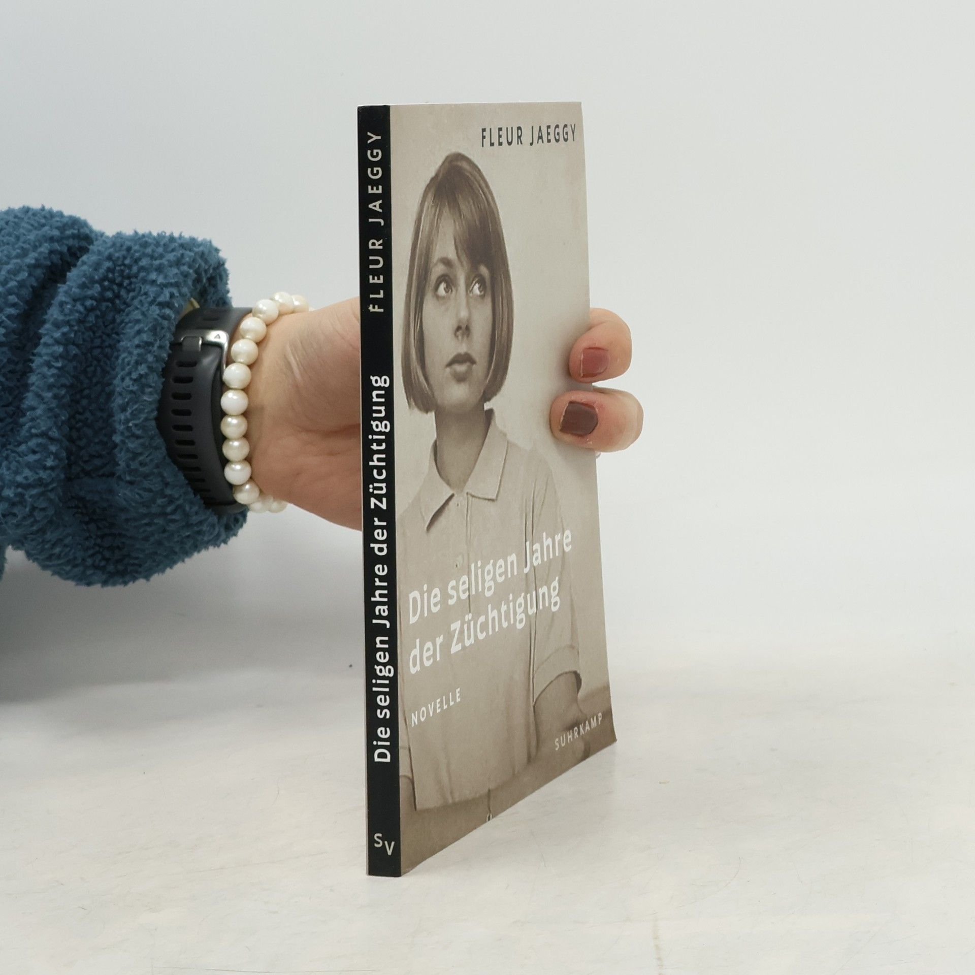 Fleur Jaeggy Die seligen Jahre der Züchtigung