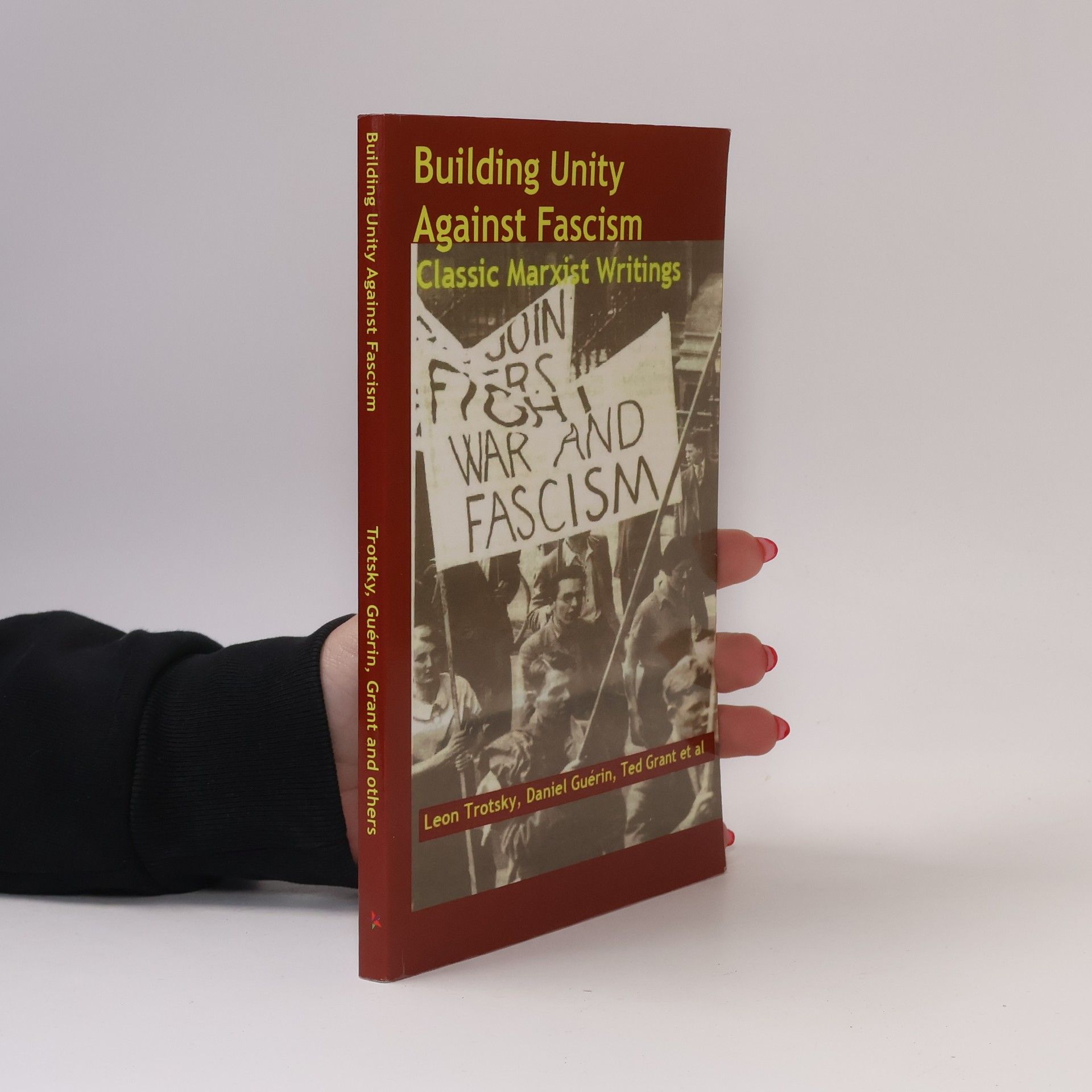 Leon Trotsky Building Unity Against Fascism