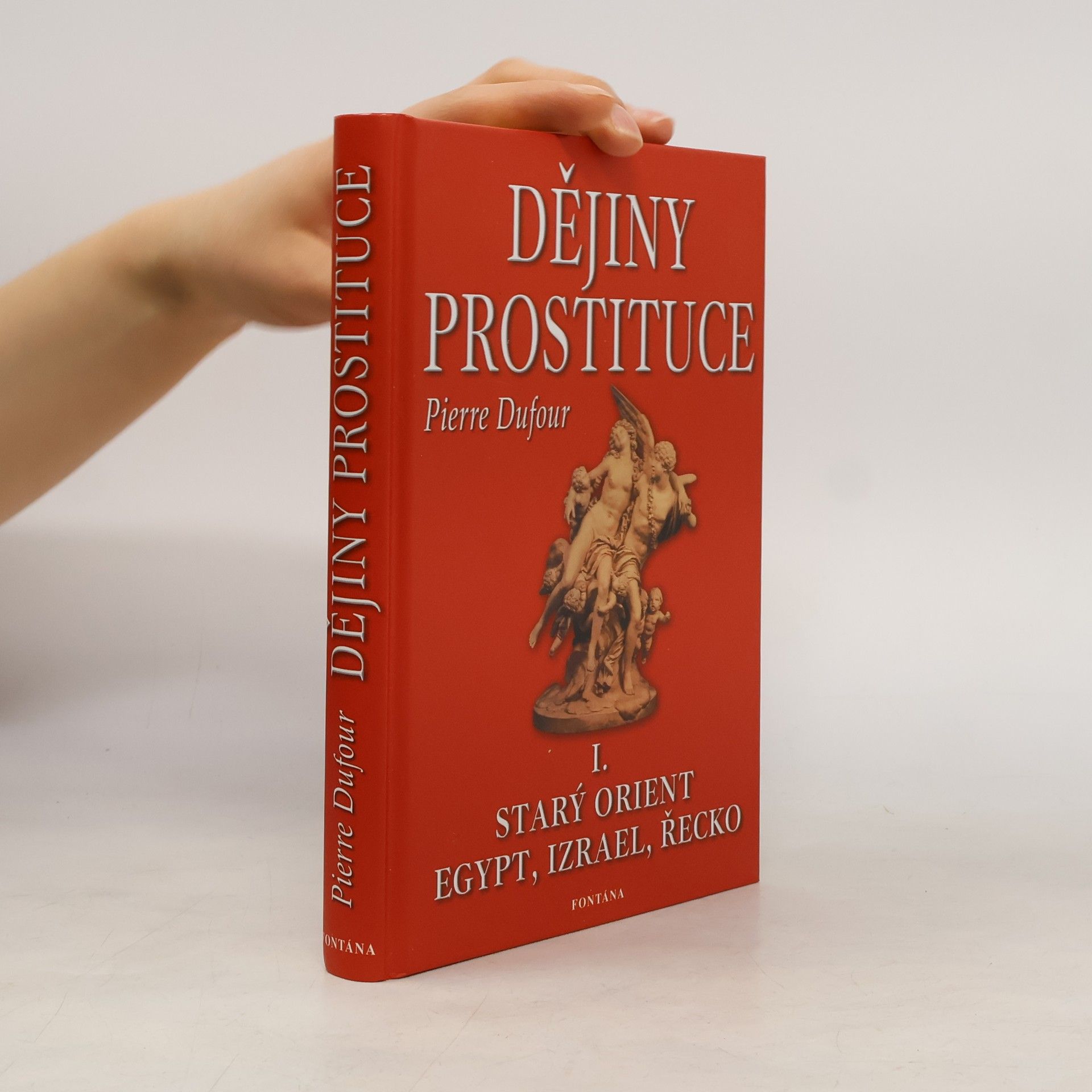 Paul Lacroix Dějiny prostituce I. - Starý Orient, Egypt, Izrael, Řecko