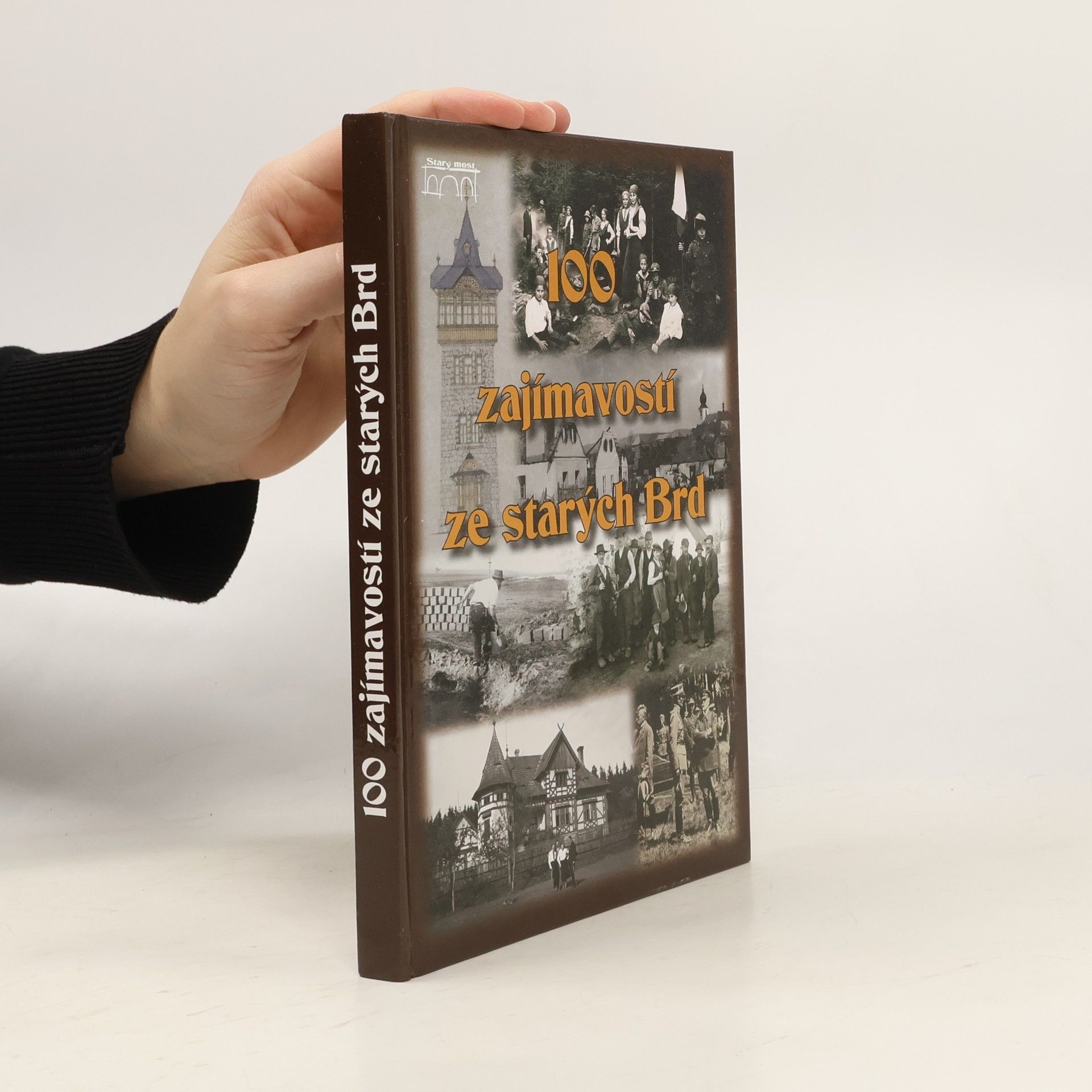Marie Kabátníková 100 zajímavostí ze starých Brd