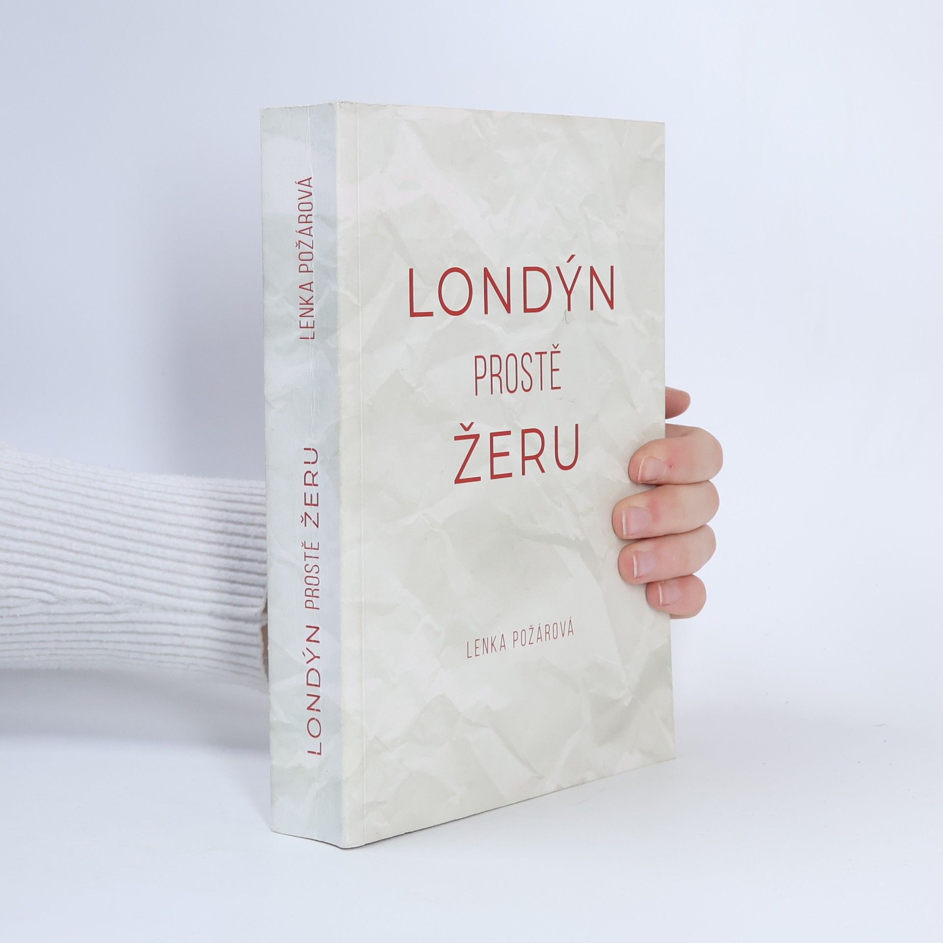 Londýn prostě žeru