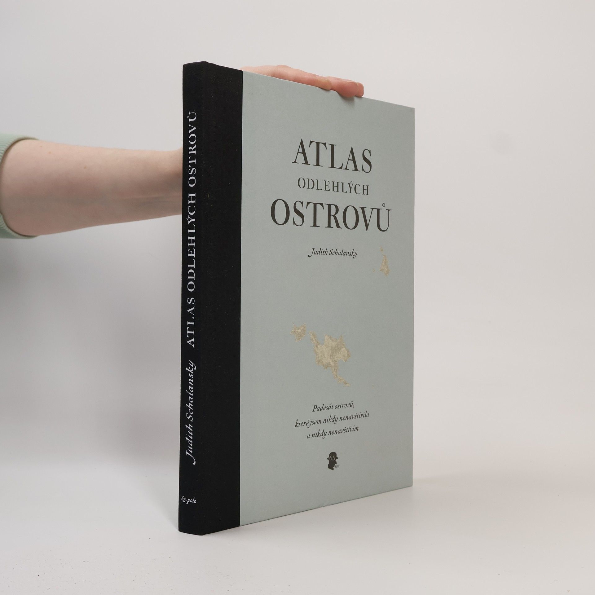 Judith Schalansky Atlas odlehlých ostrovů. Padesát ostrovů, které jsem nikdy nenavštívila a nikdy nenavštívím