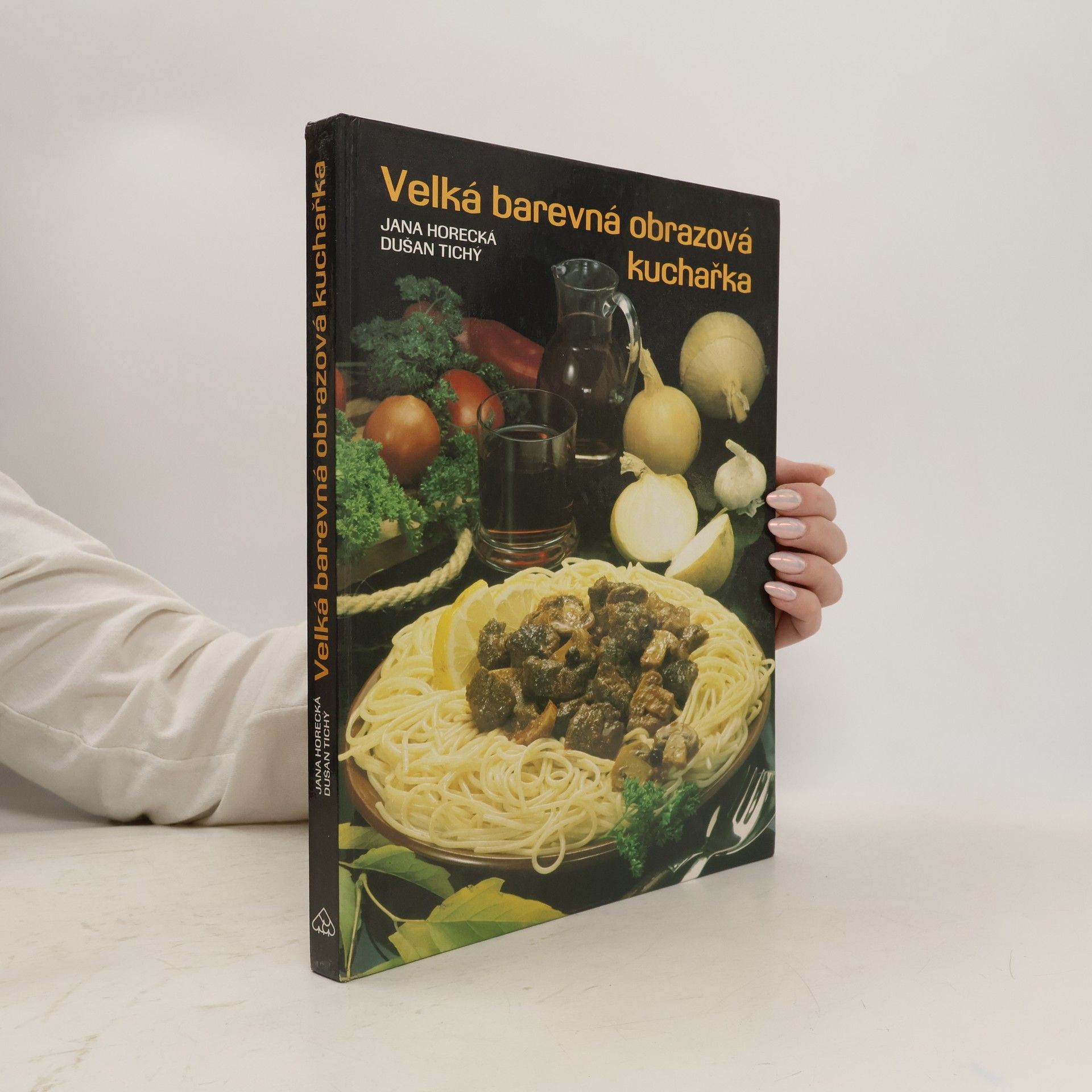 Jana Horecká Velká barevná obrazová kuchařka