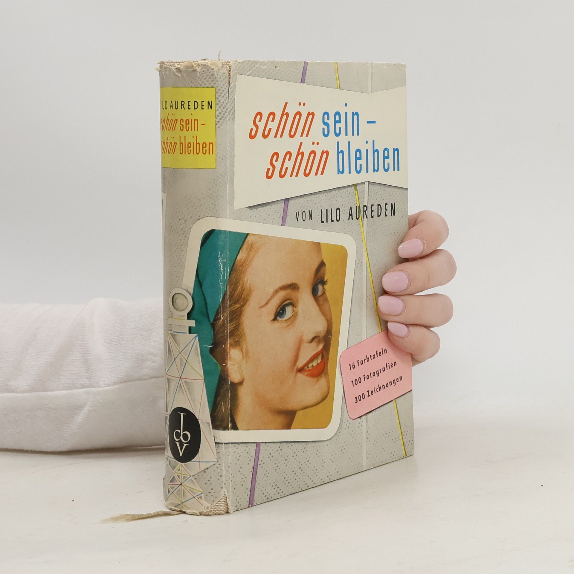 Lilo Aurelen Schön sein, schön bleiben