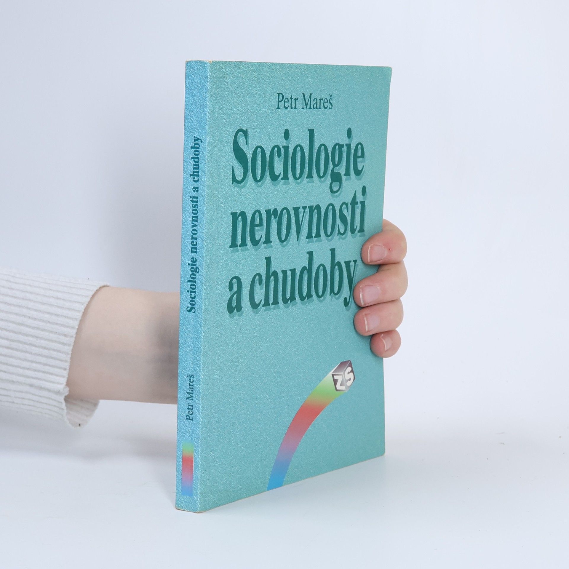 Petr Mareš Sociologie nerovnosti a chudoby