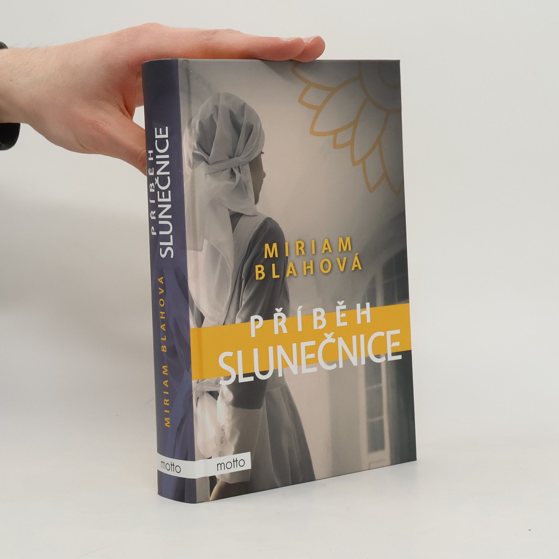 Miriam Blahová Příběh slunečnice