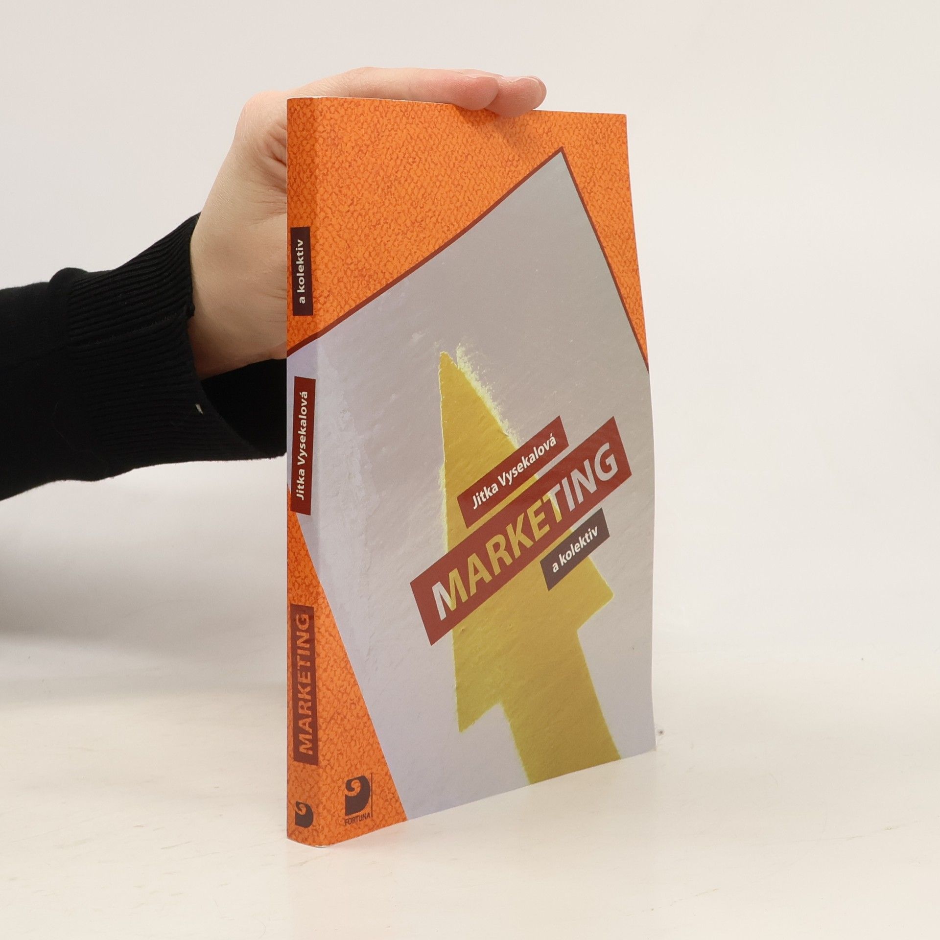 Jitka Vysekalová Marketing: Pro střední školy a vyšší odborné školy