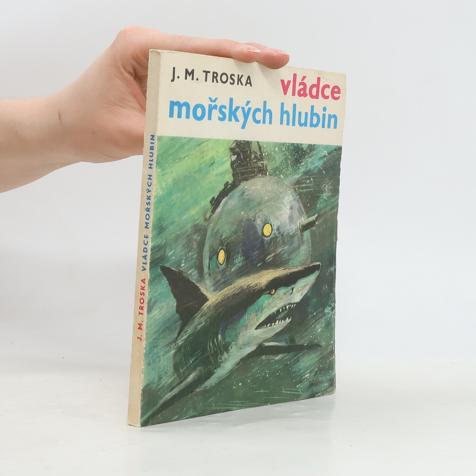 J. M. Troska Vládce mořských hlubin