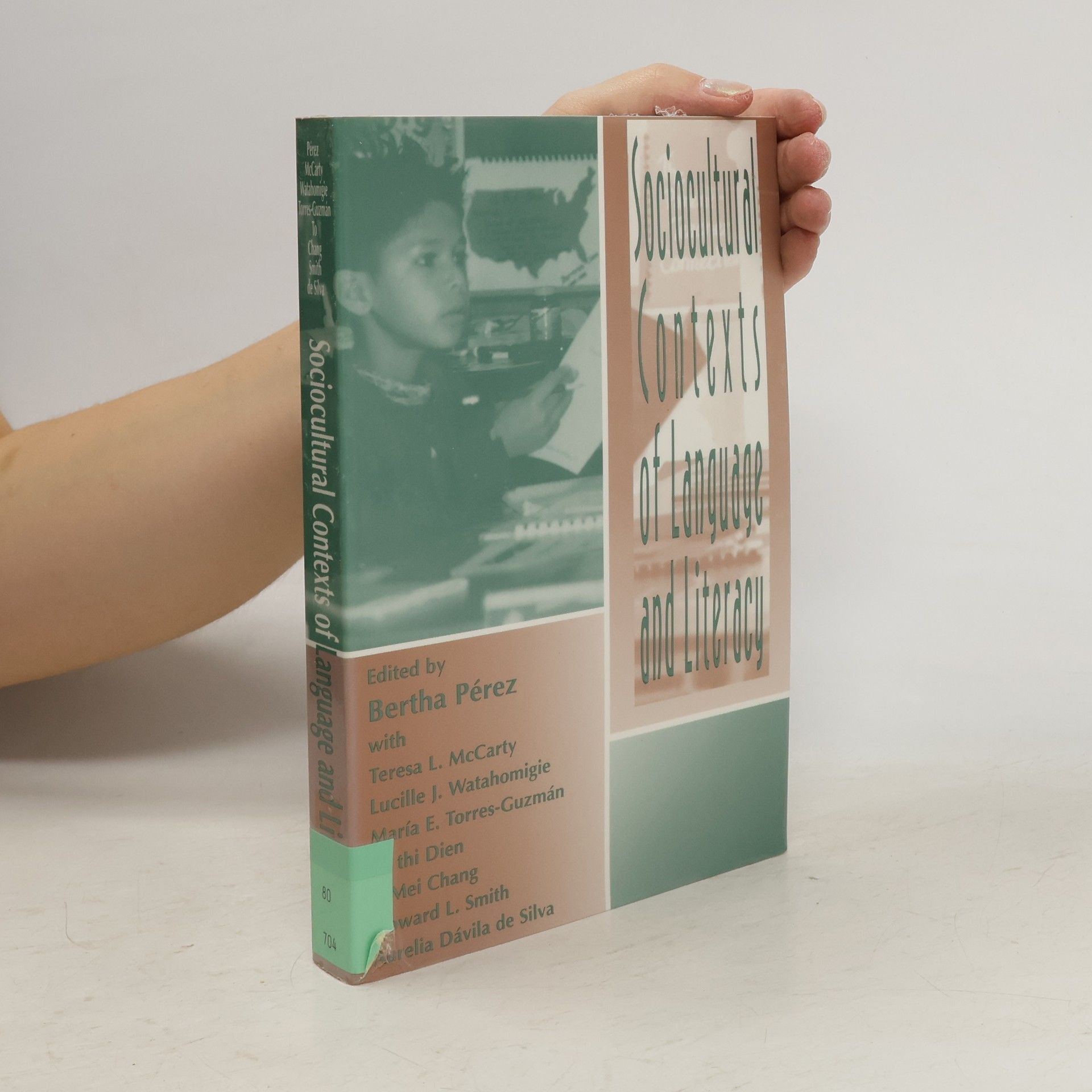 Bertha Pérez Sociocultural Contexts of Language and Literacy