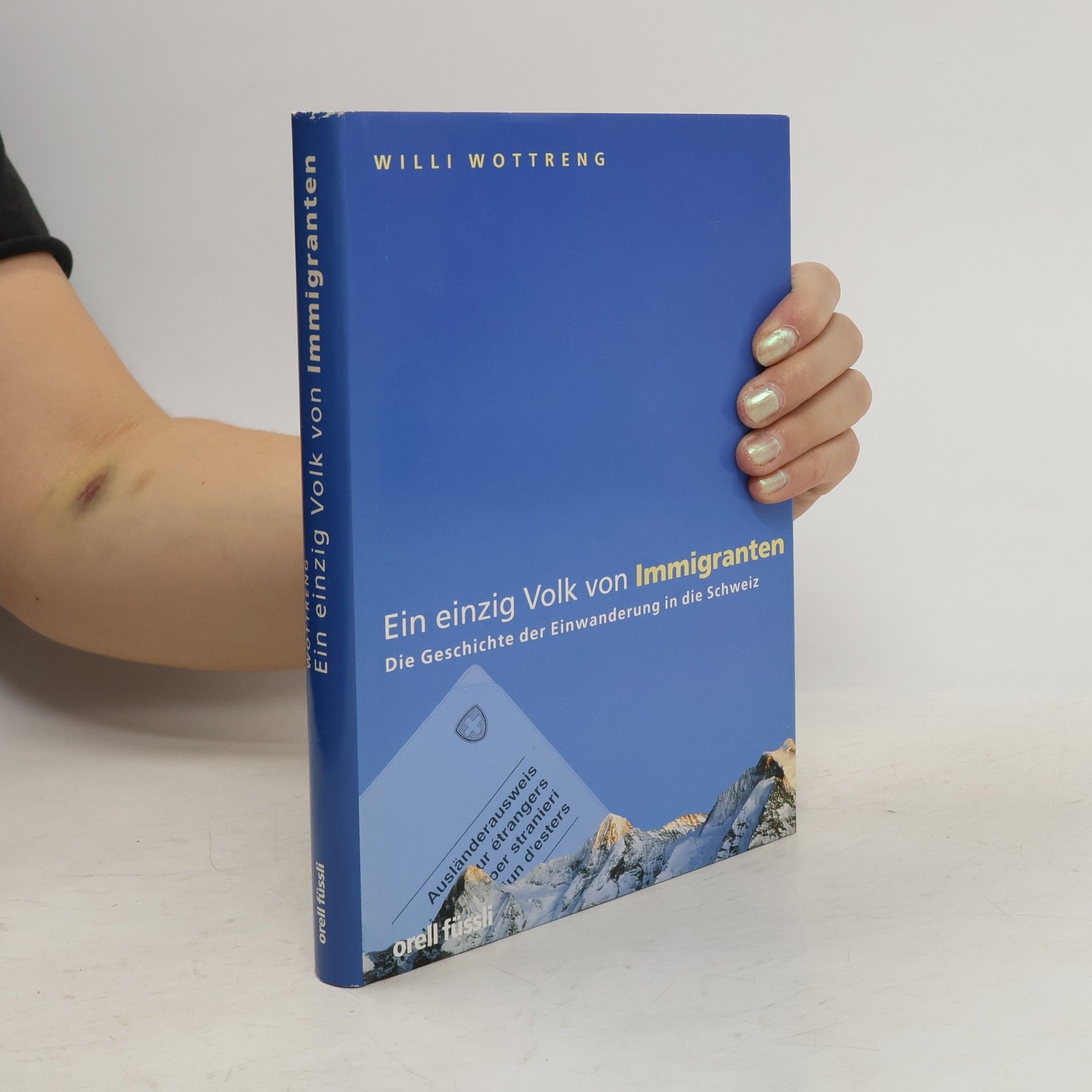 Willi Wottreng Ein einzig Volk von Immigranten