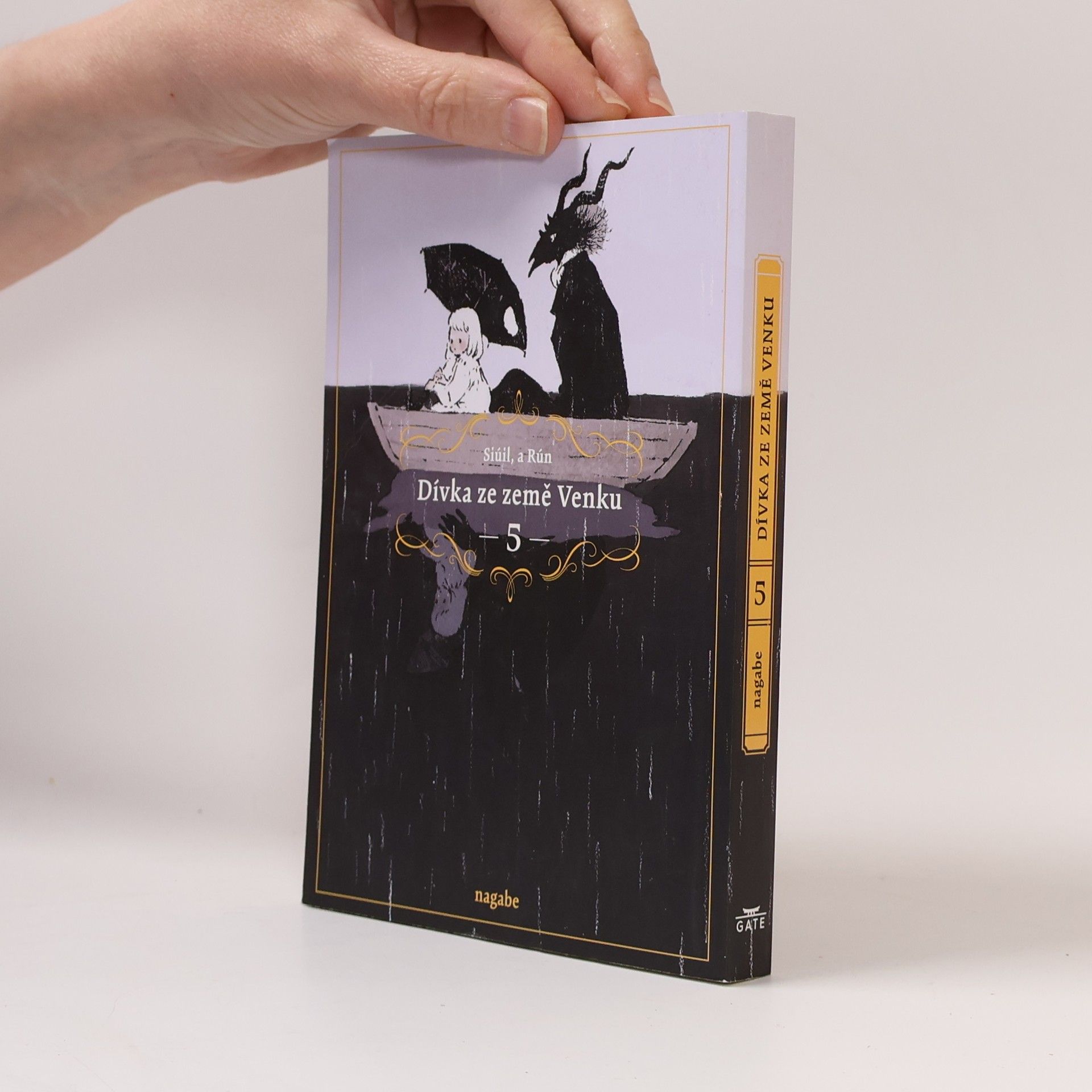 Nagabe Dívka ze země Venku : Siúil, a Rún. 5