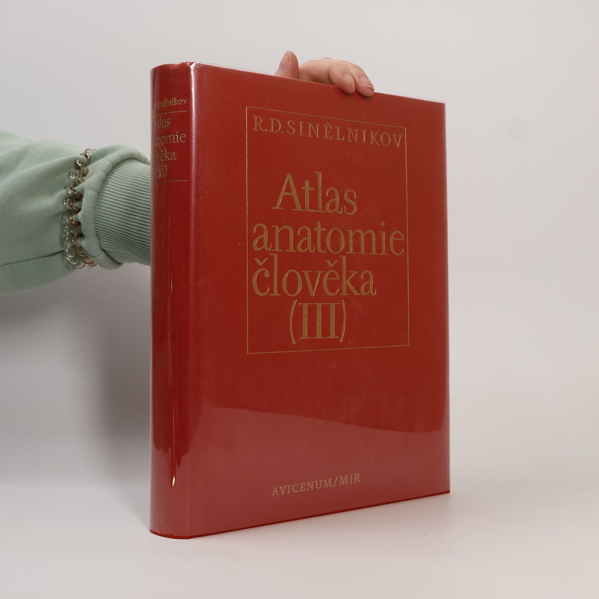 R. D. Sinělnikov Atlas anatomie člověka III. díl