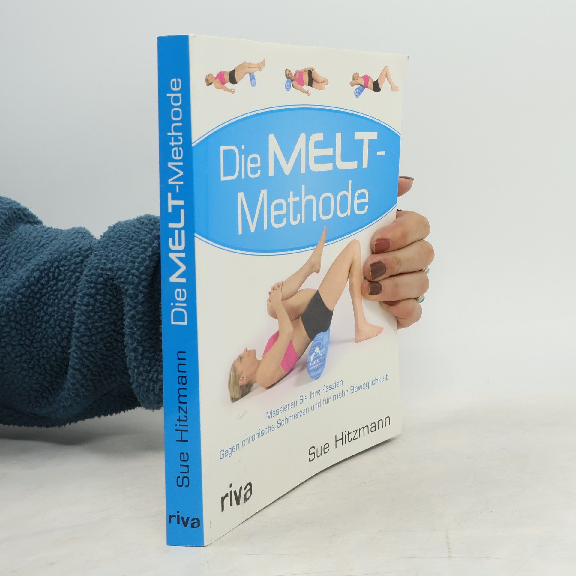 Sue Hitzmann Die MELT-Methode