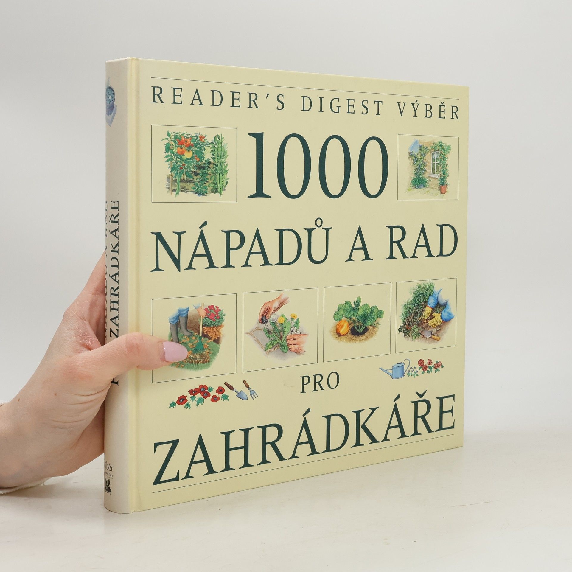 Václav Větvička 1000 nápadů a rad pro zahrádkáře