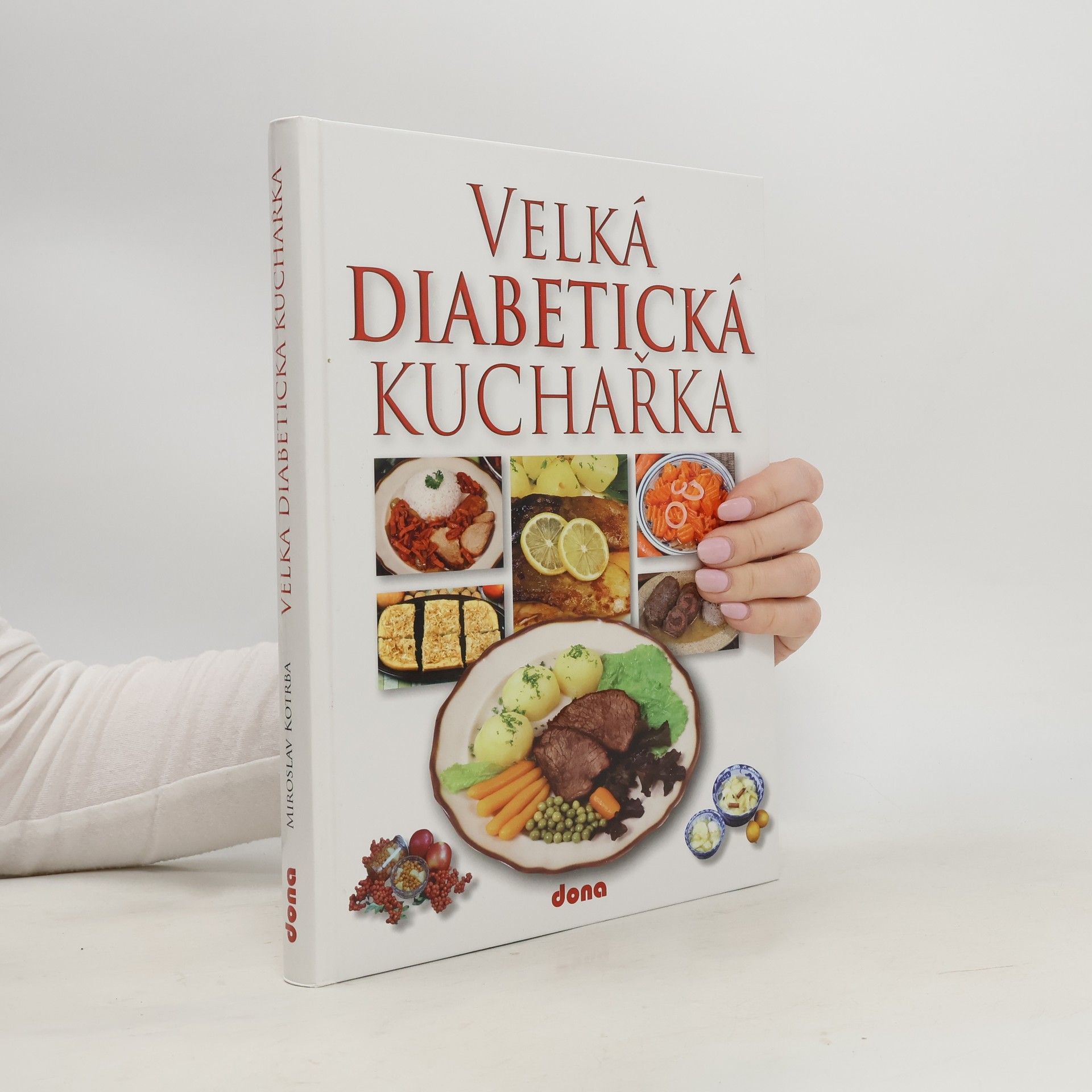 Miroslav Kotrba Velká diabetická kuchařka