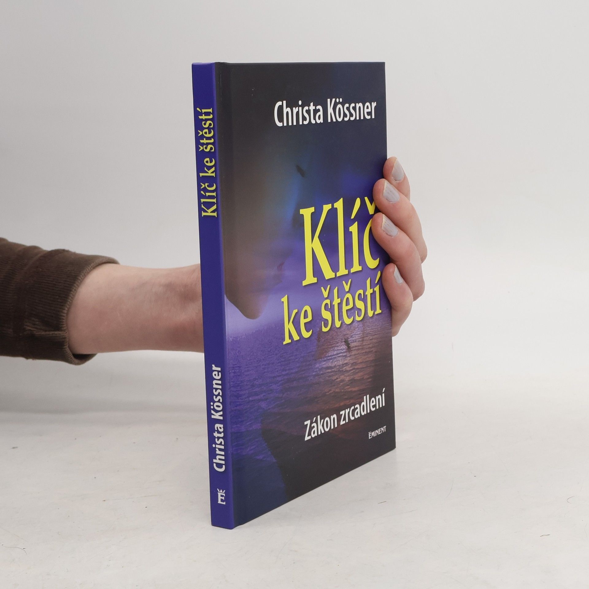 Christa Kössner Klíč ke štěstí