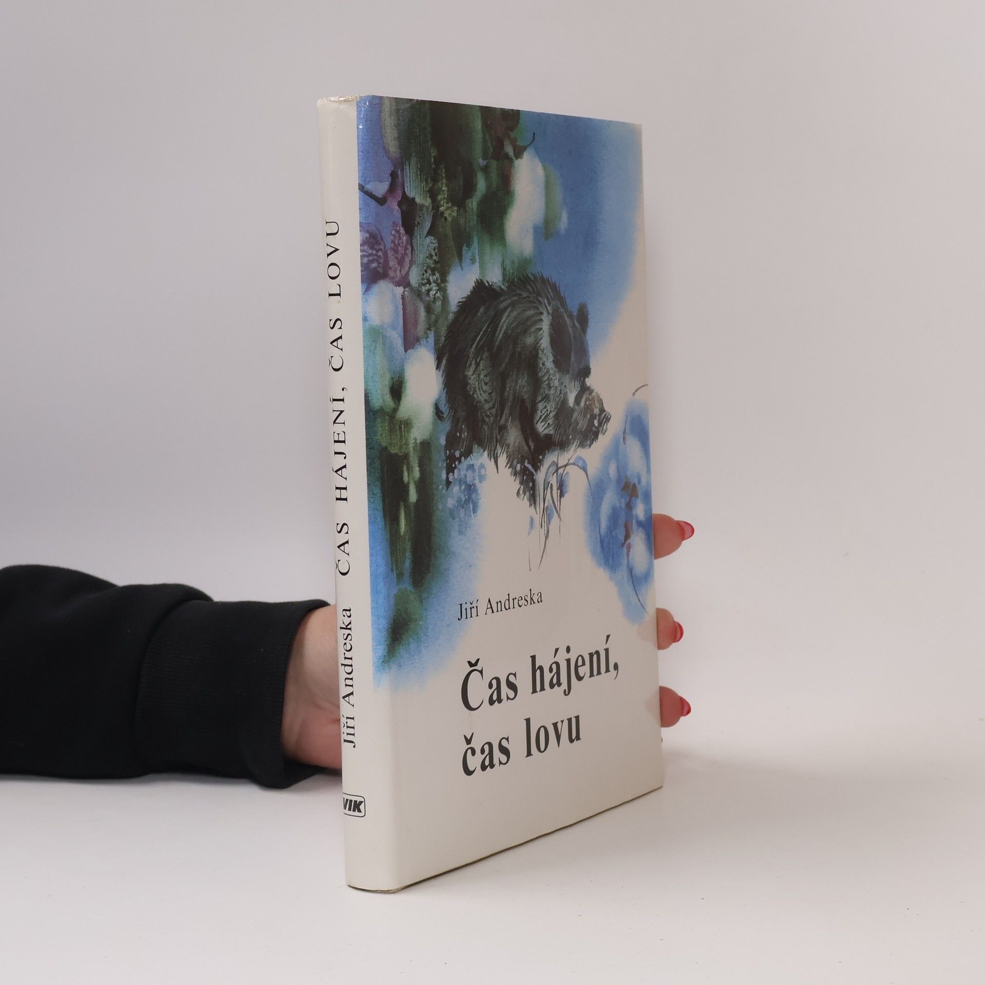 Jiří Andreska Čas hájení, čas lovu