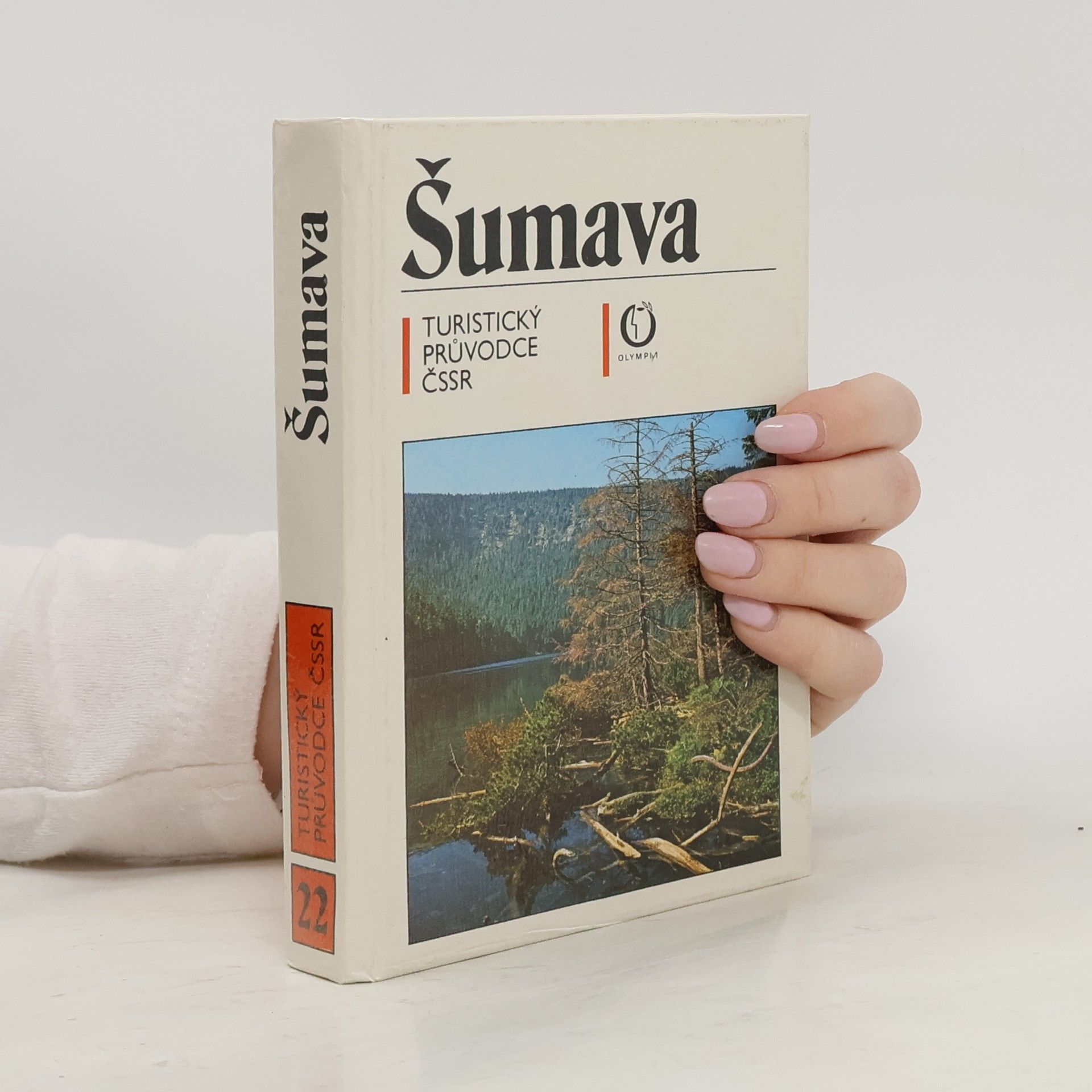 Autorenkollektiv Turistický průvodce ČSSR 22. Šumava