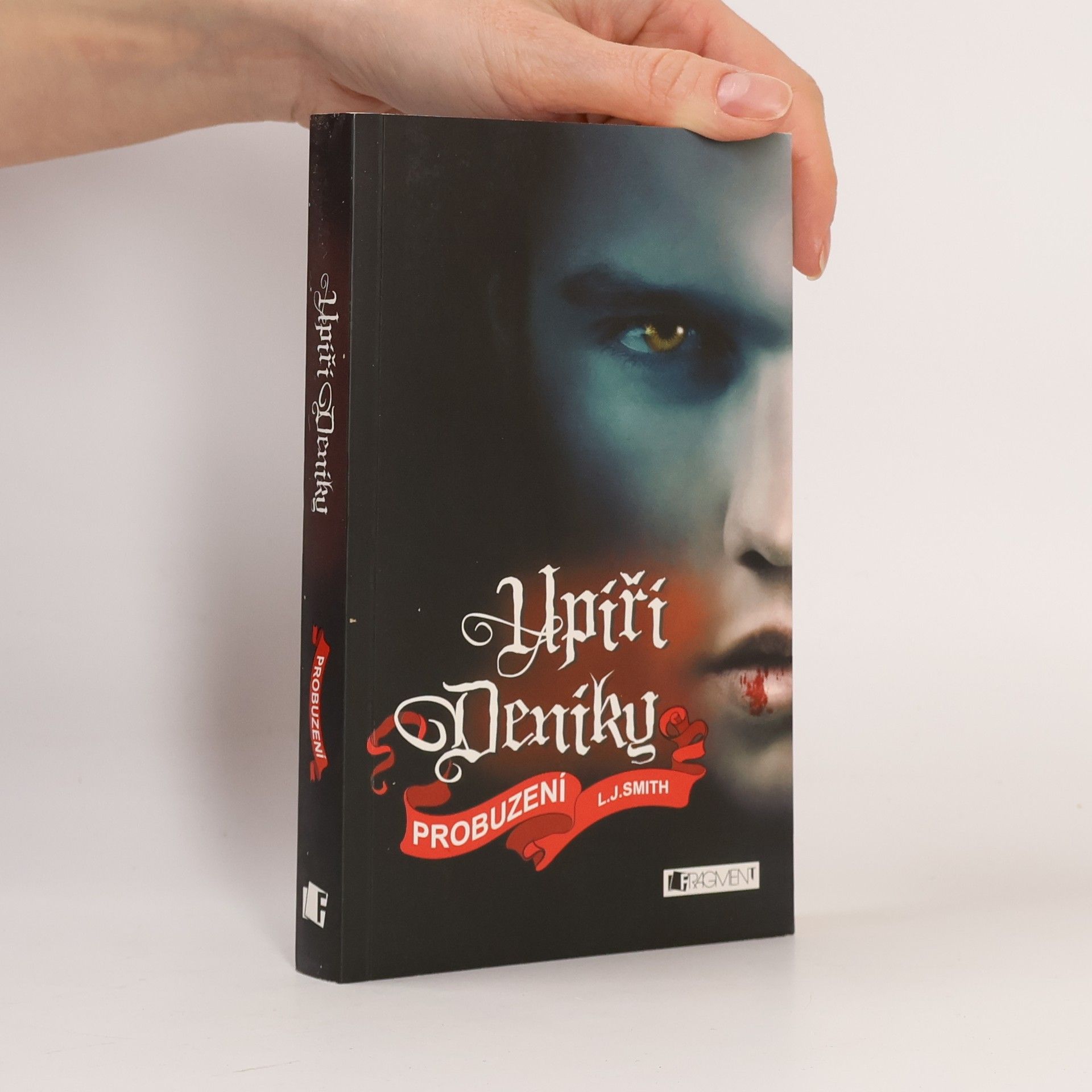 L. J. Smith Upíří deníky. Probuzení