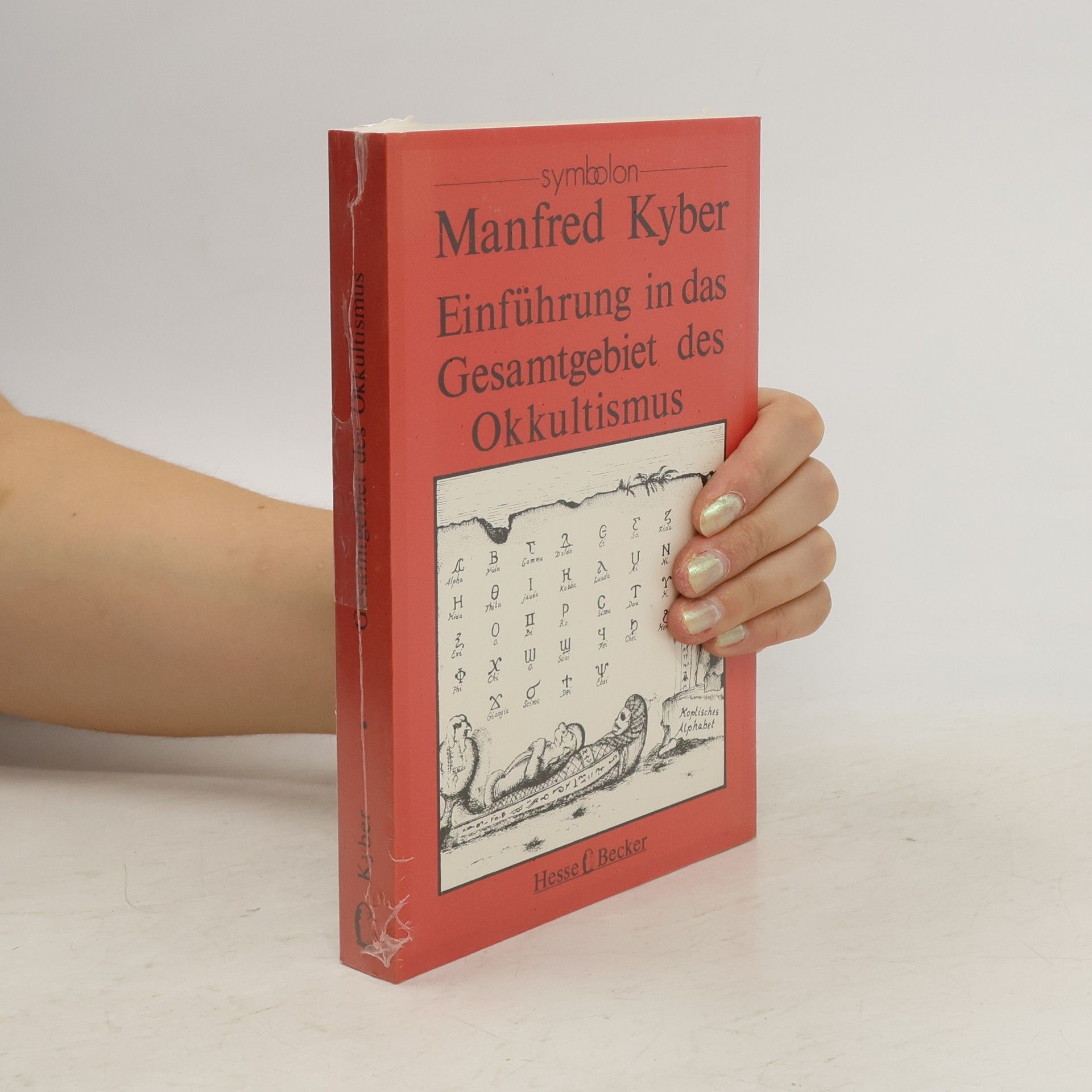 Manfred Kyber Einführung in das Gesamtgebiet des Okkultismus vom Altertum bis zur Gegenwart