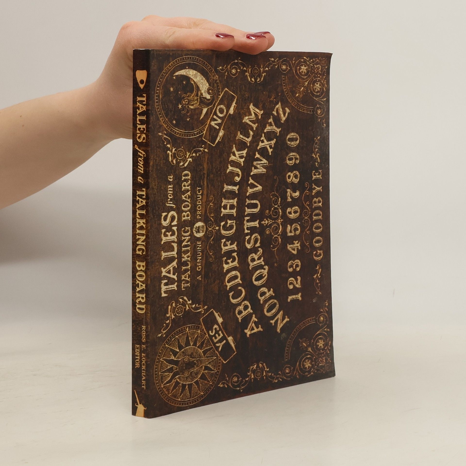 Ross E. Lockhart Tales from a Talking Board