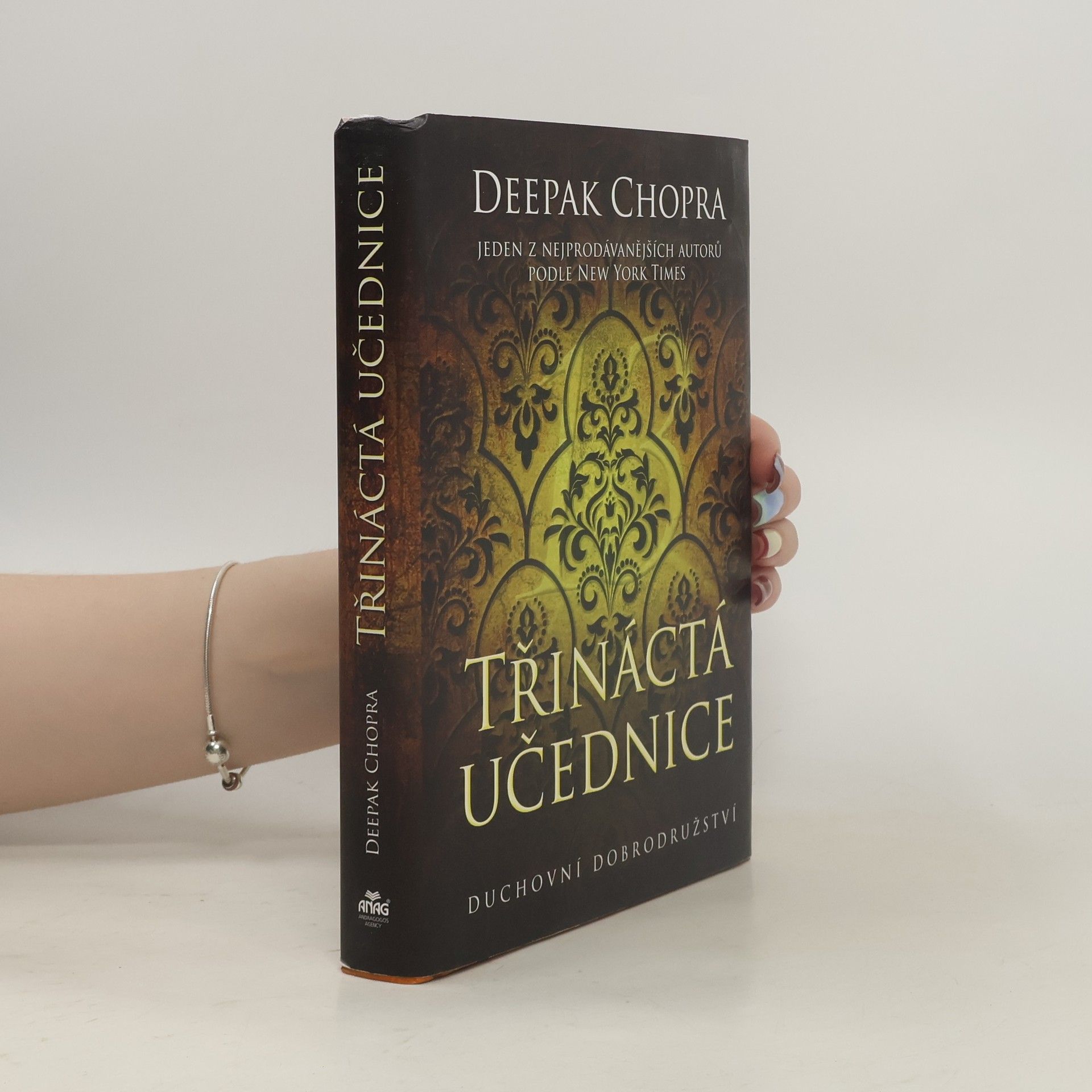 Deepak Chopra Třináctá učednice: duchovní dobrodružství