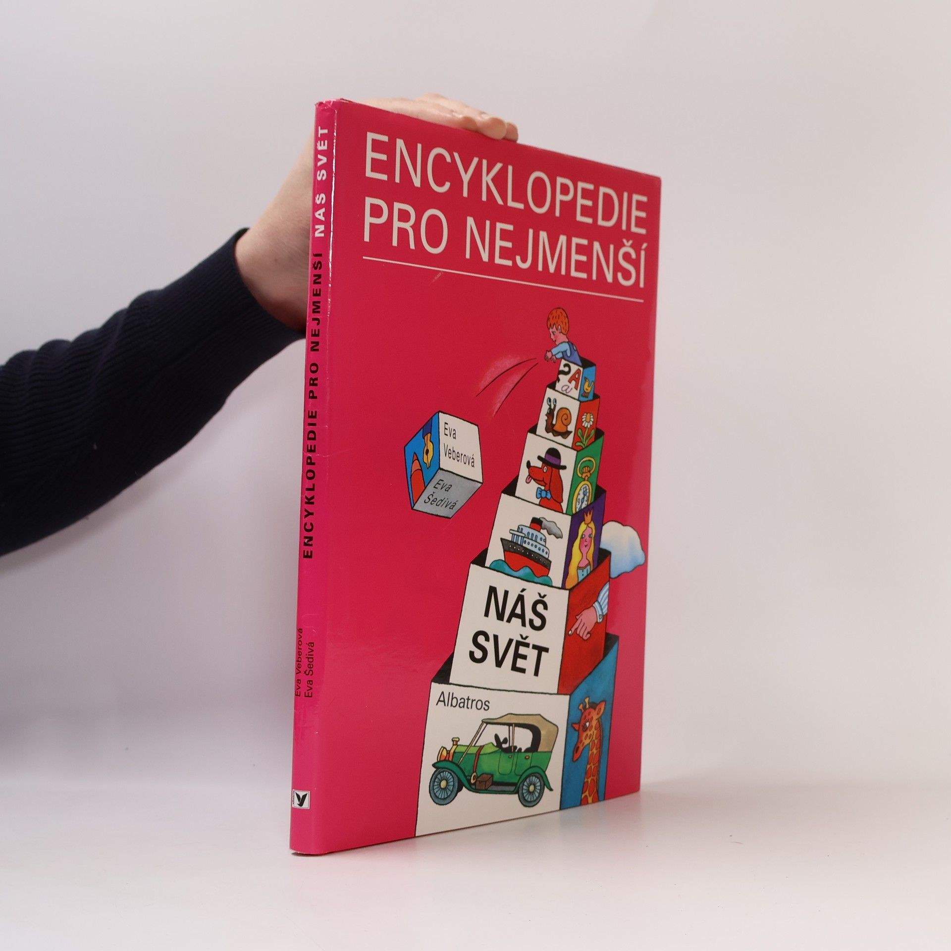 Eva Veberová Encyklopedie pro nejmenší. Náš svět