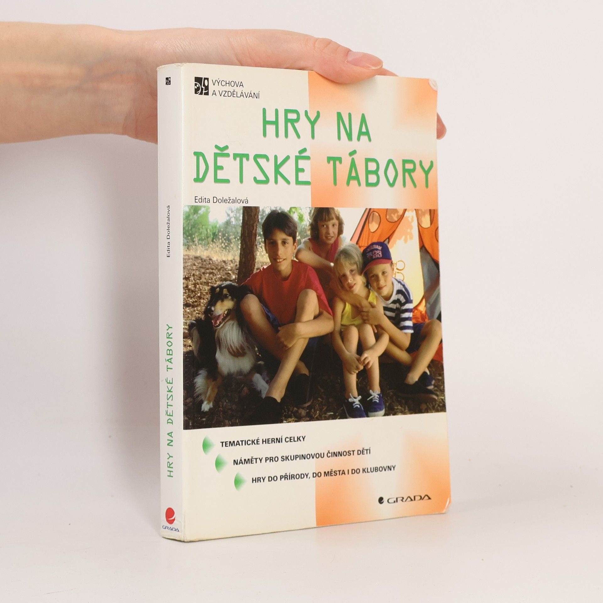 Edita Doležalová Hry na dětské tábory