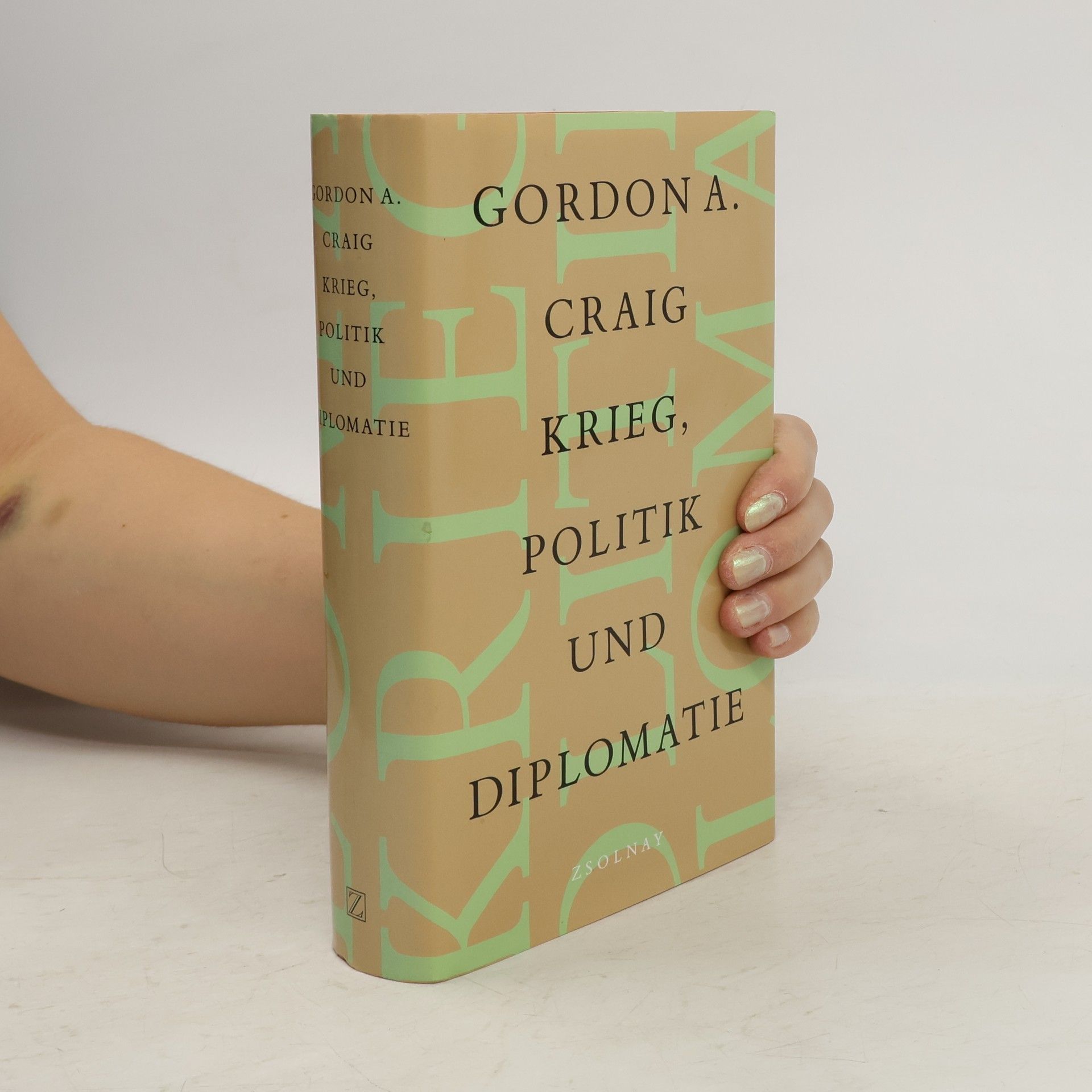 Gordon A. Craig Krieg, Politik und Diplomatie