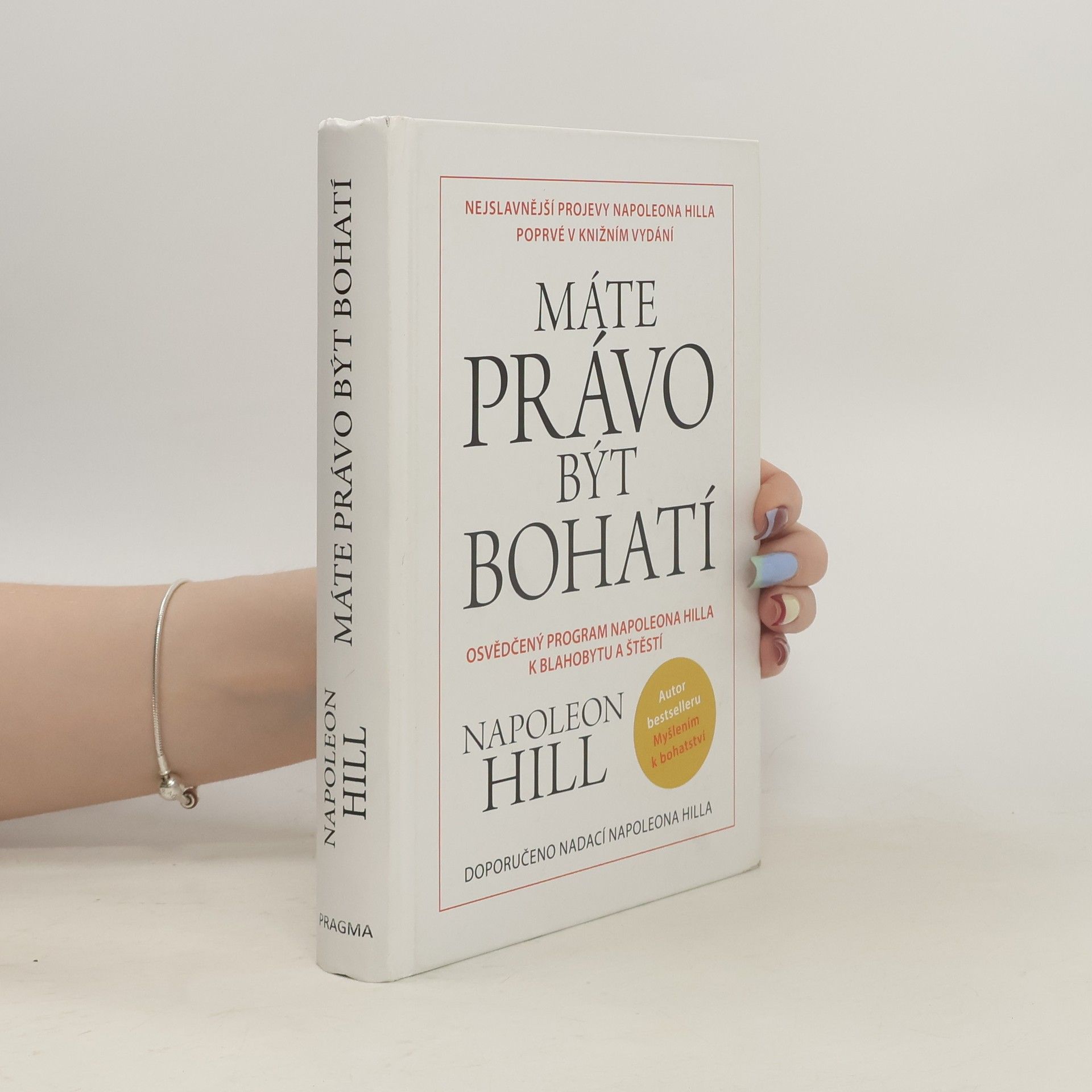 Napoleon Hill Máte právo být bohatí
