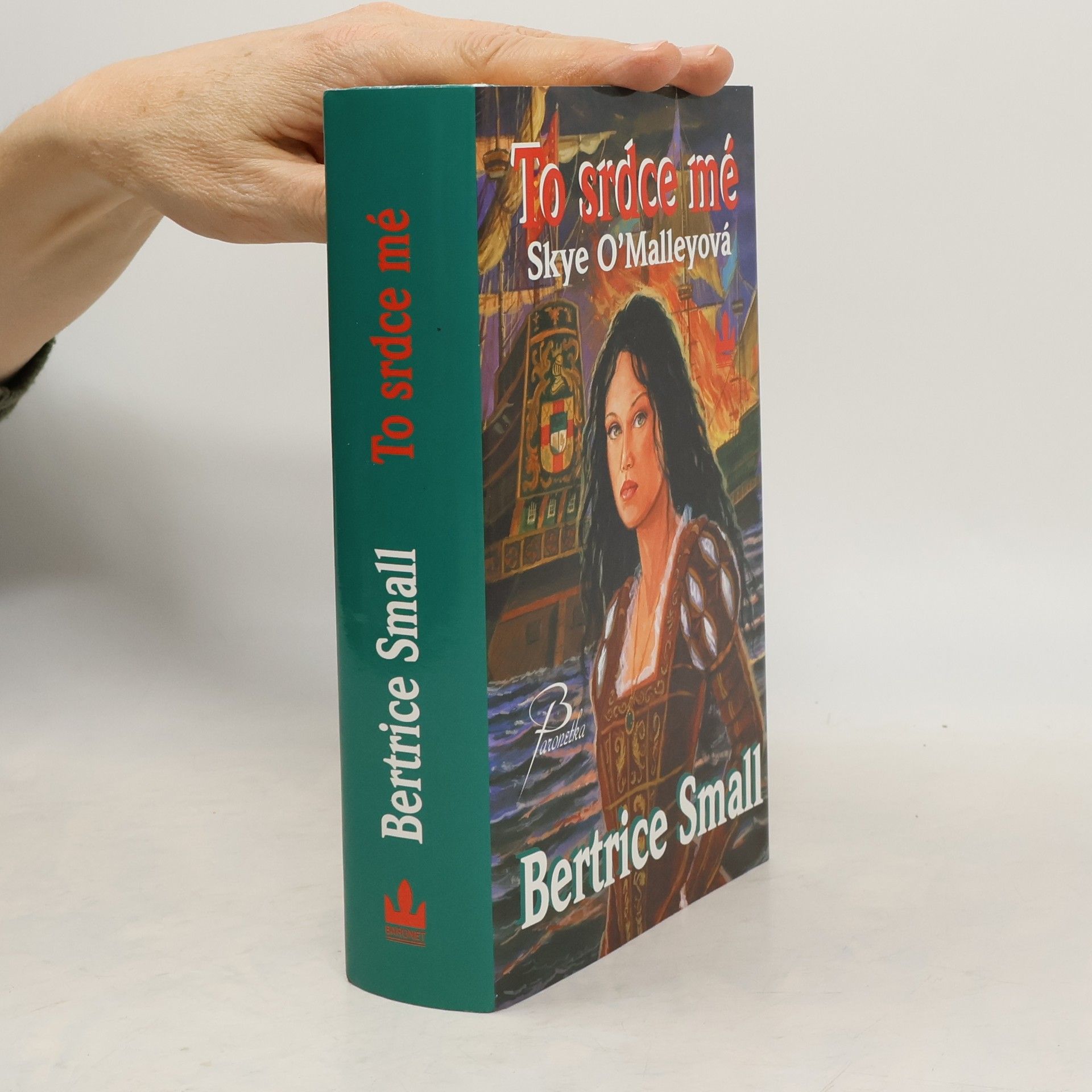 Bertrice Small To srdce mé