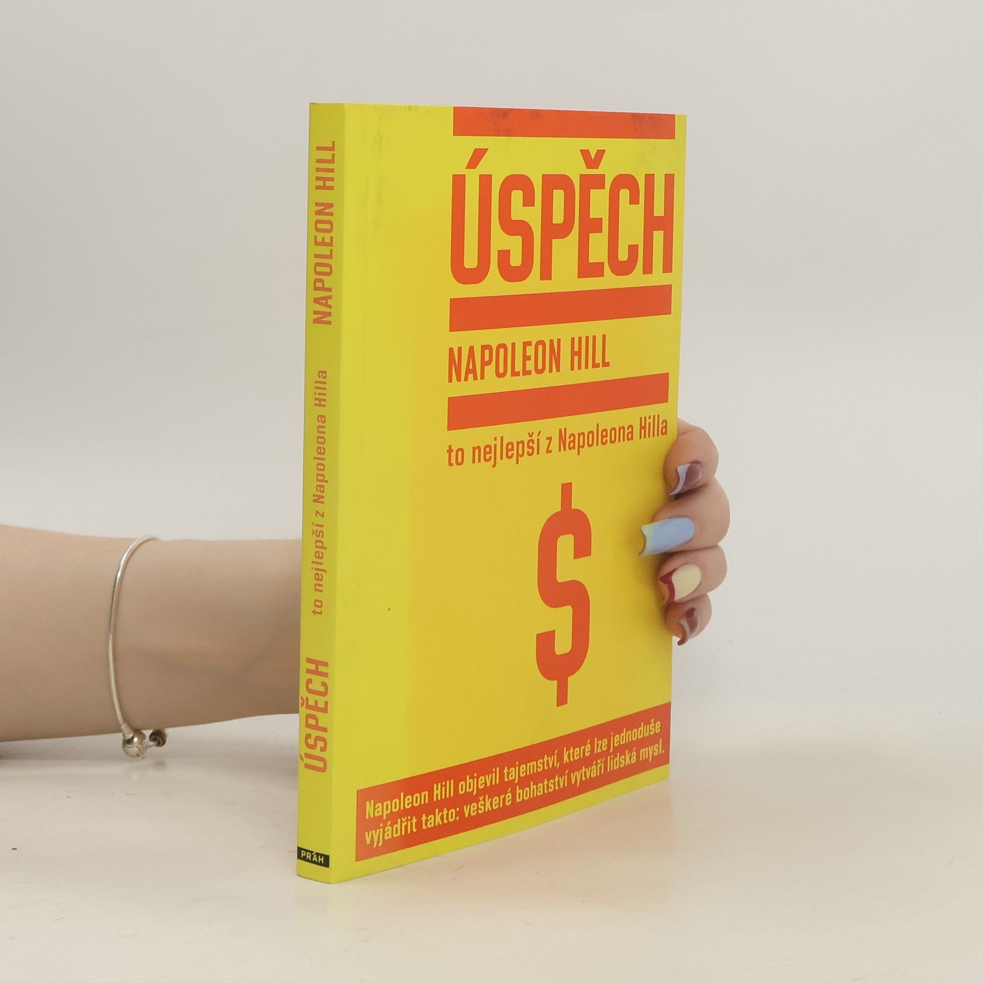 Napoleon Hill Úspěch: To nejlepší z Napoleona Hilla