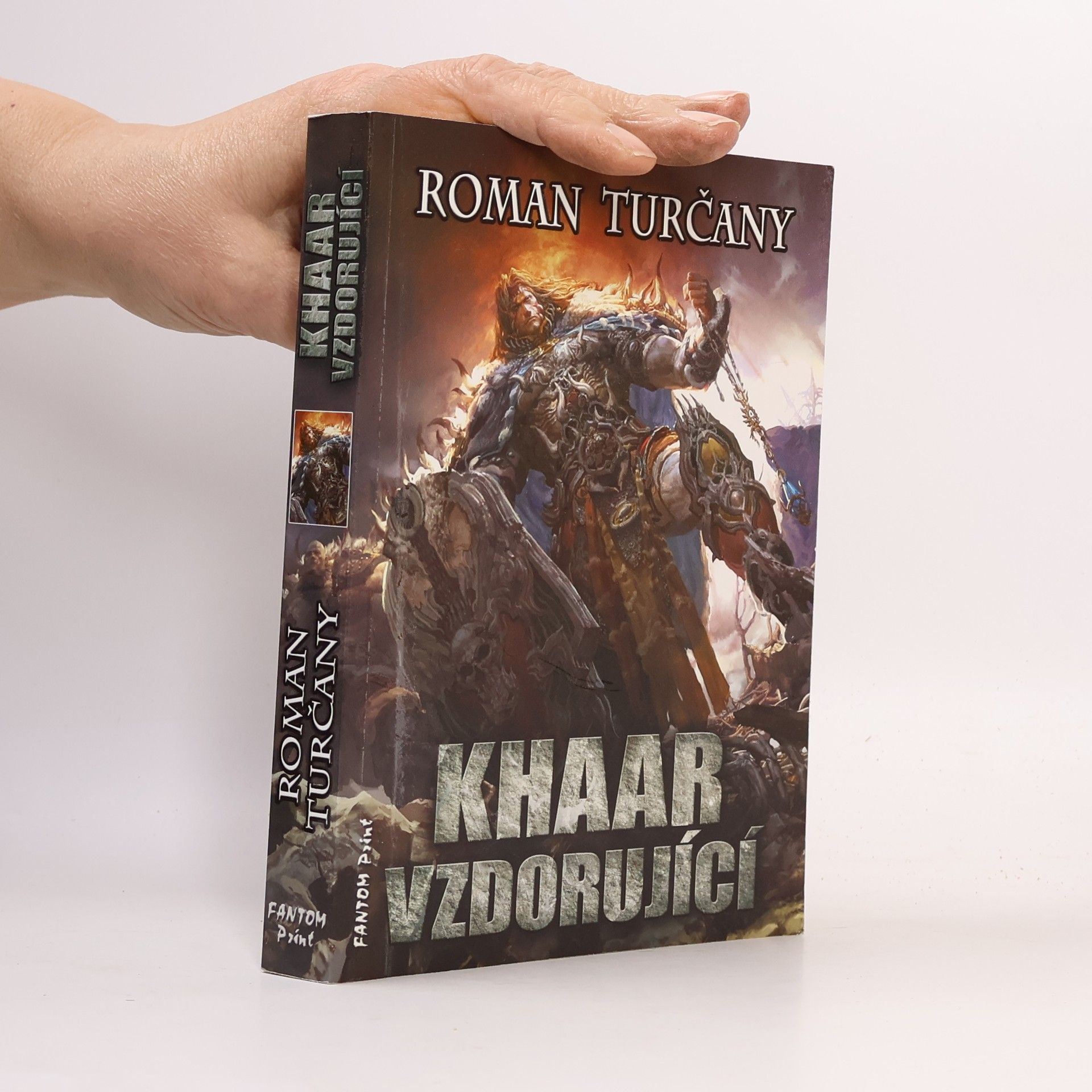 Roman Turčany Khaar vzdorující