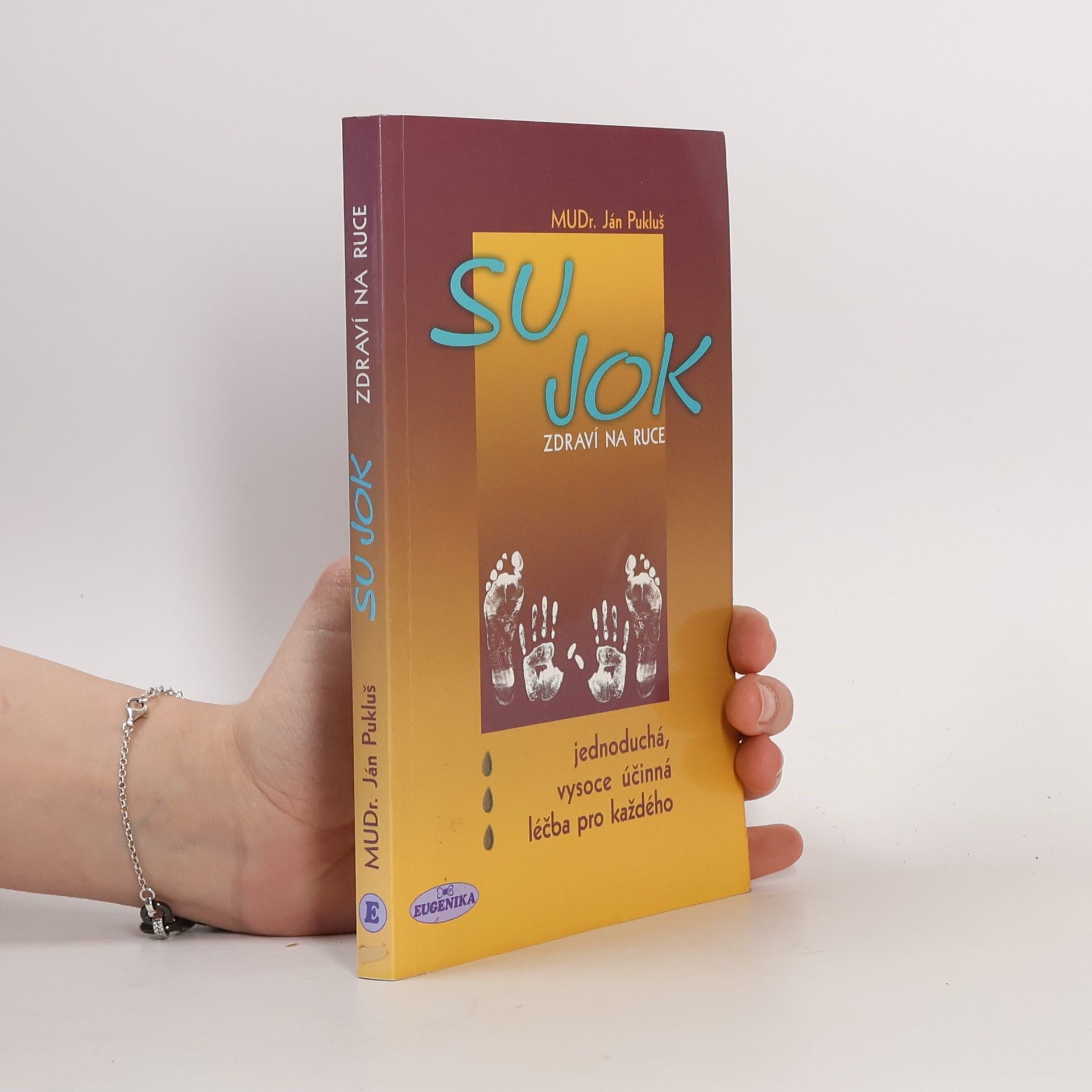 Ján Pukluš Su-Jok - zdraví na ruce