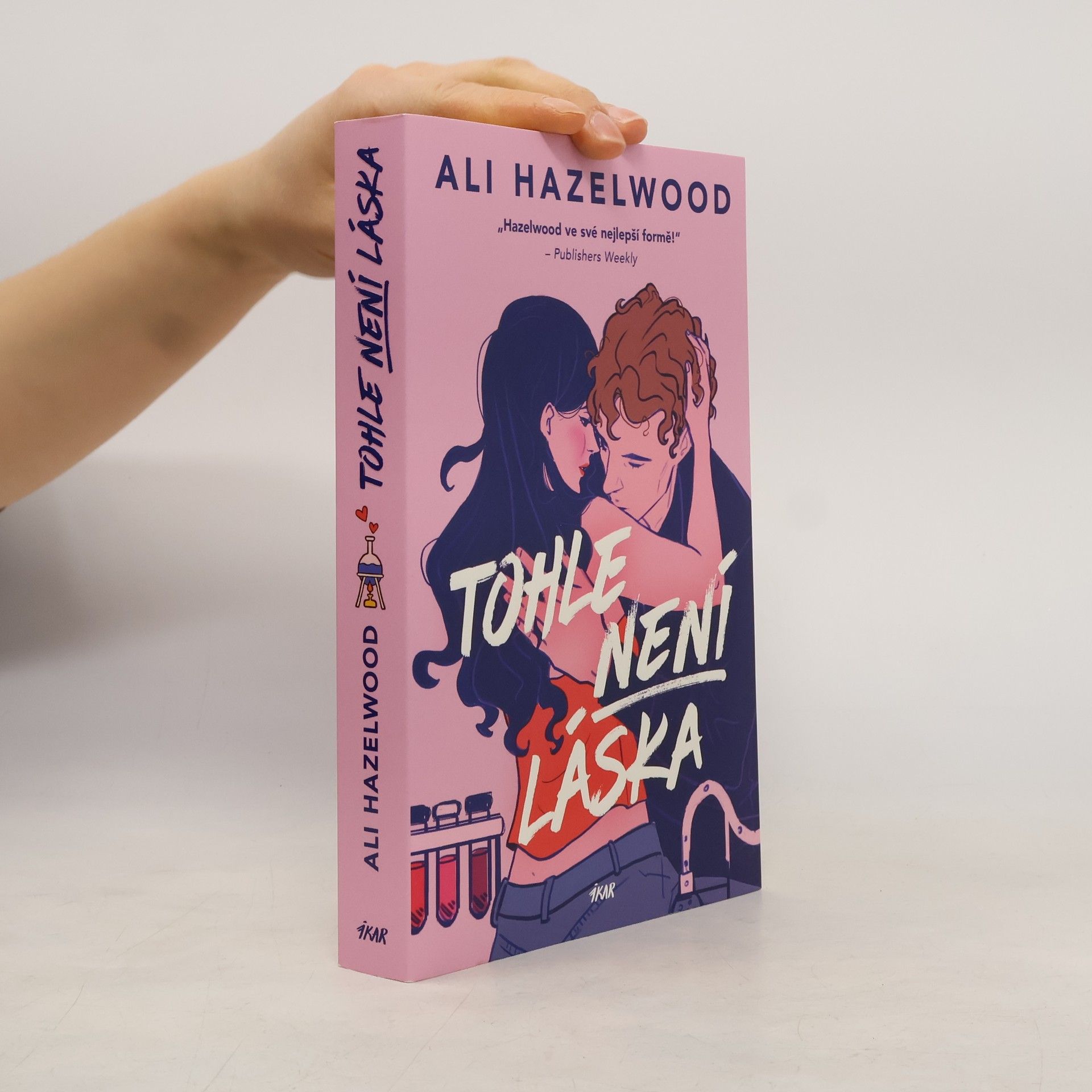 Ali Hazelwood Tohle není láska