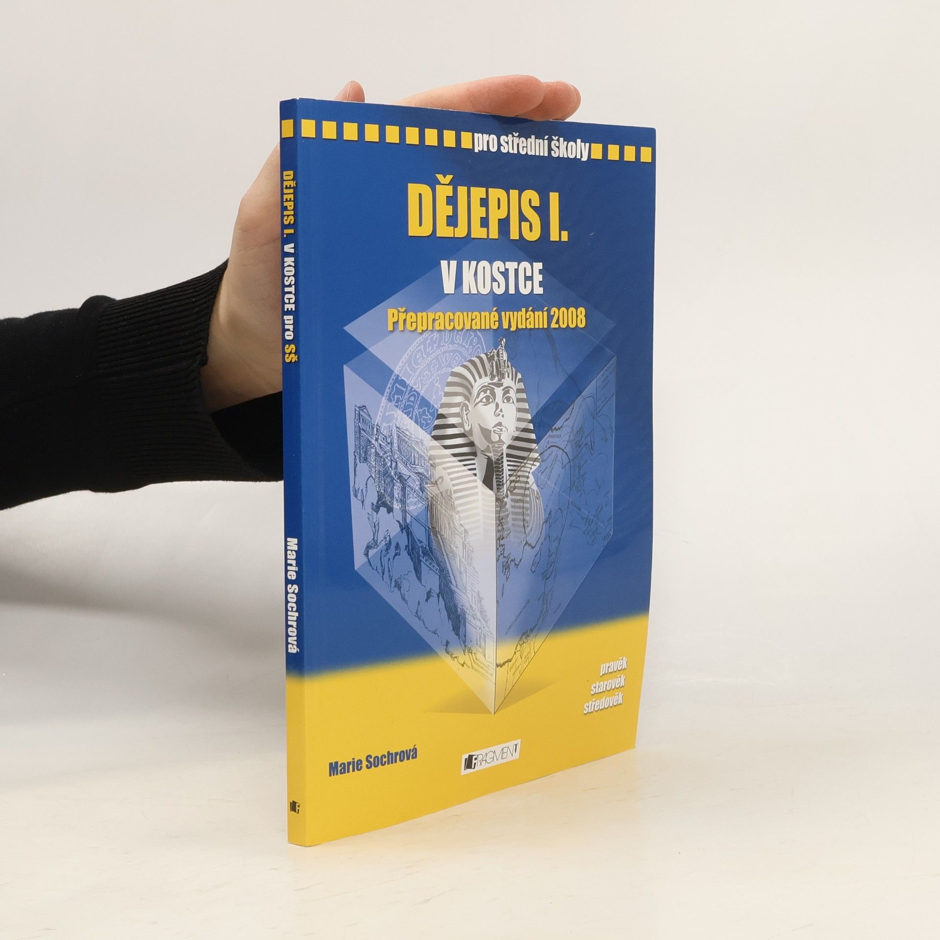 Marie Sochrová Dějepis I. v kostce