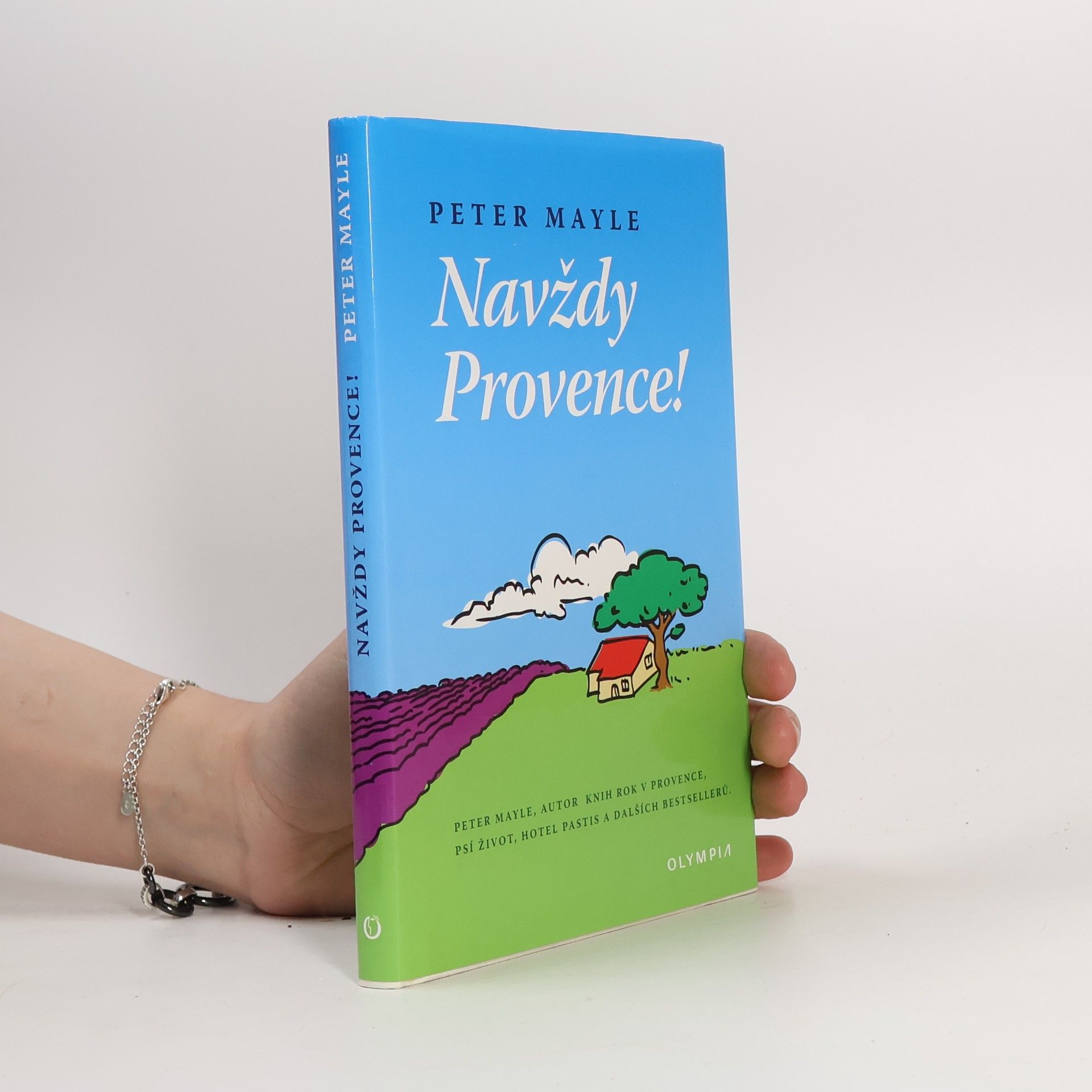 Peter Mayle Navždy Provence!