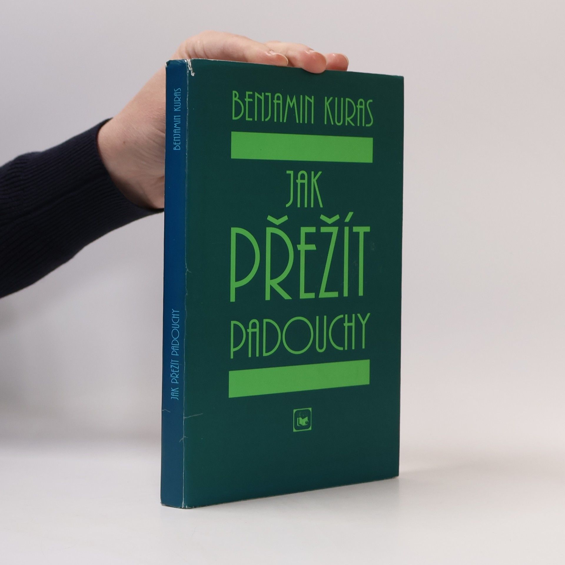 Benjamin Kuras Jak přežít padouchy